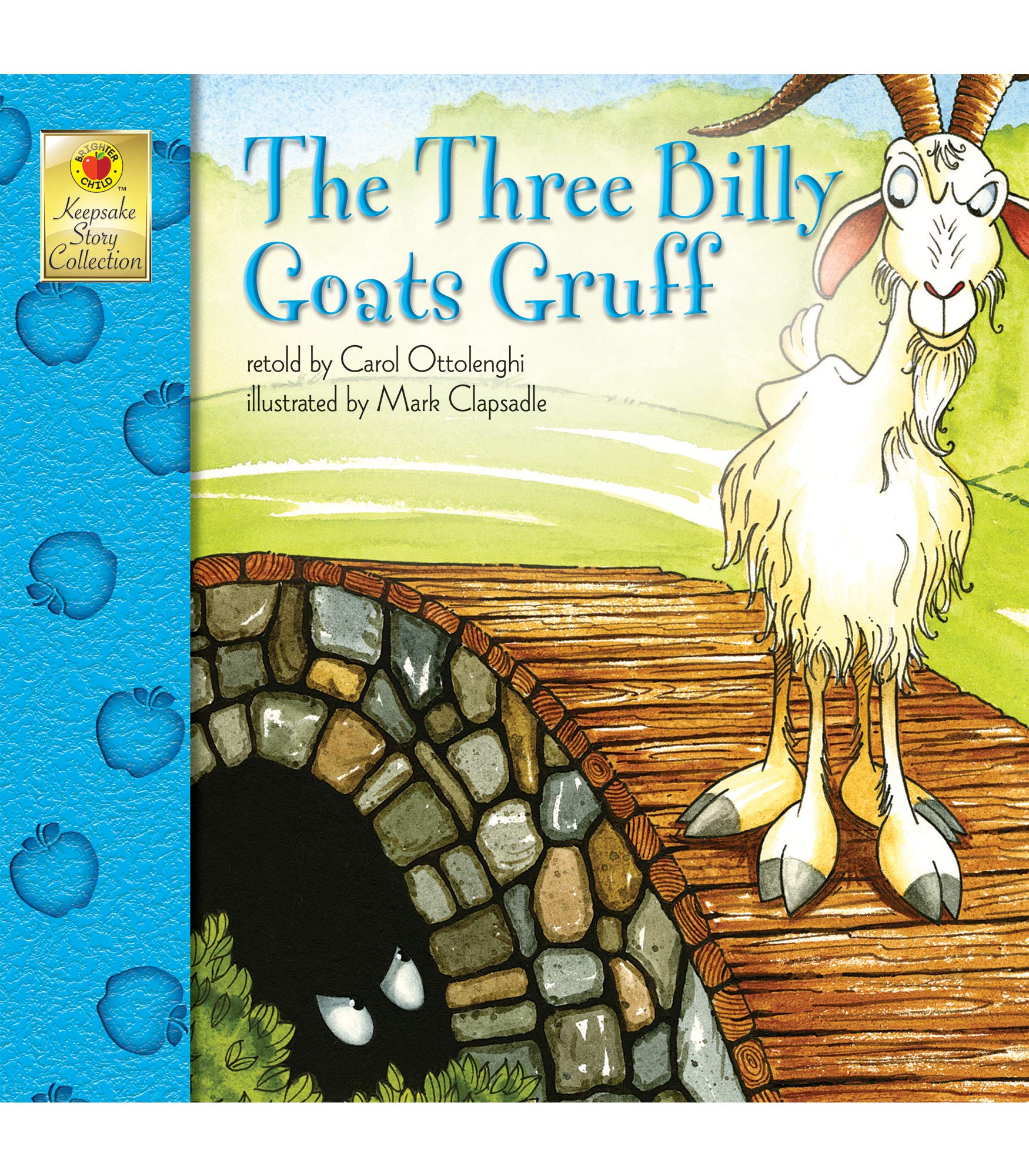 The Three Billy Goats Gruff (Keepsake Stories),Used