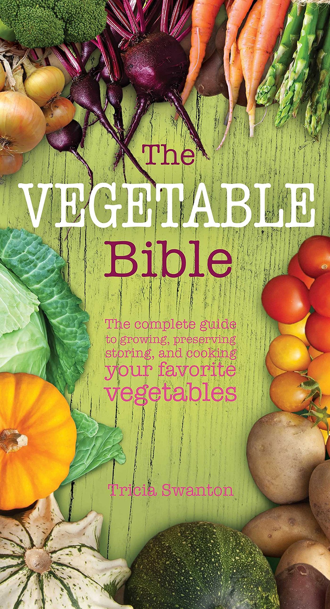 The Vegetable Bible,Used