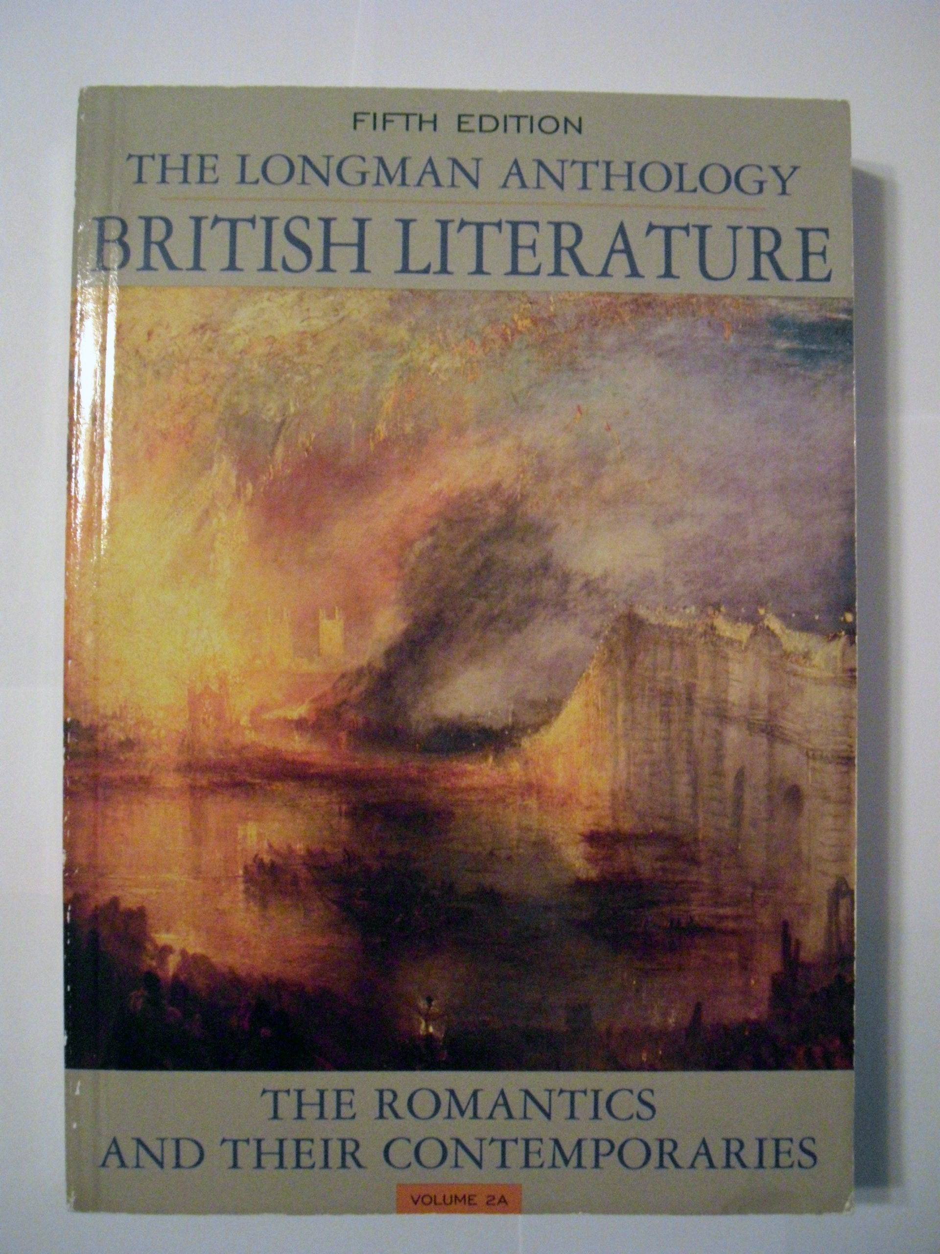 Longman Anthology Of British Literature, The: The Romantics And Their Contemporaries, Volume 2A,Used