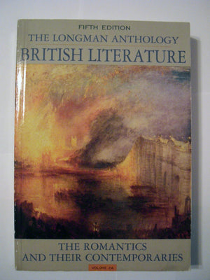 Longman Anthology Of British Literature, The: The Romantics And Their Contemporaries, Volume 2A,Used