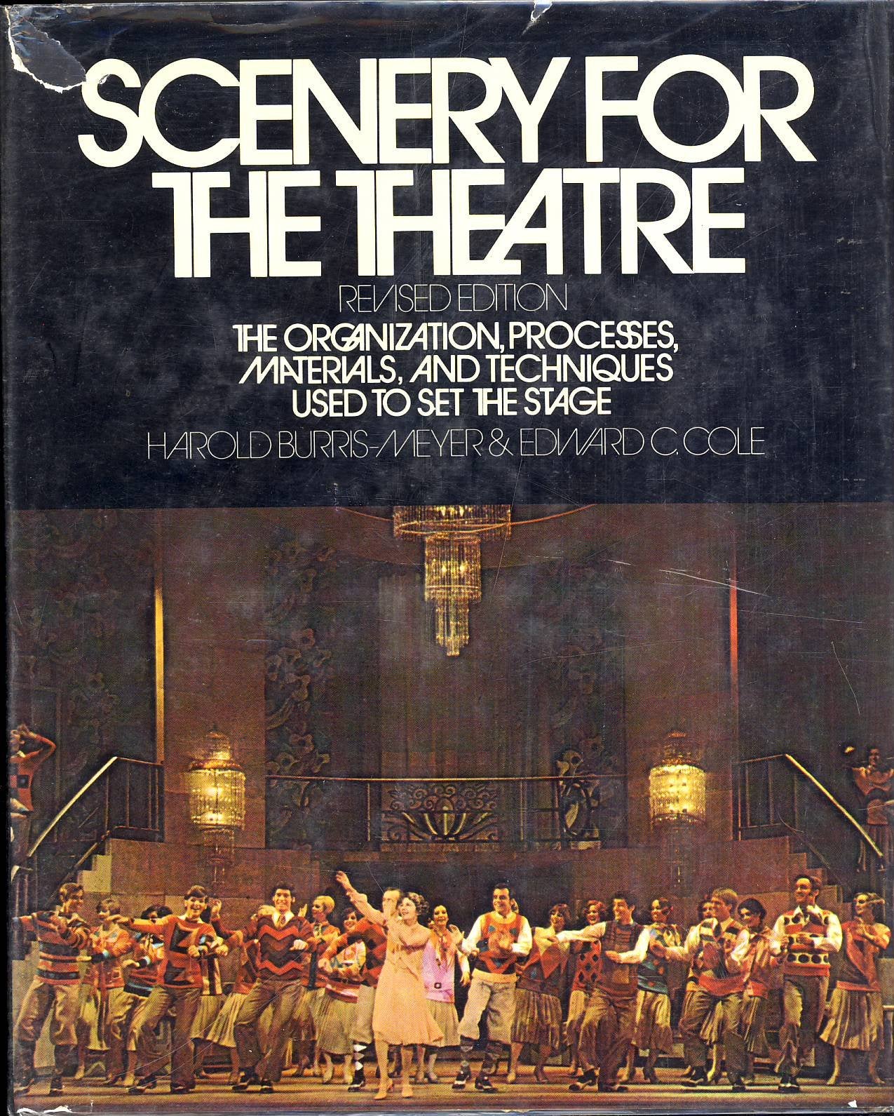 Scenery for the Theatre: The Organization, Processes, Materials, and Techniques Used to Set the Stage,Used