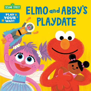 Elmo And Abby'S Playdate (Sesame Street) (Play Your Way),Used