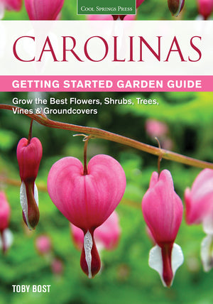Carolinas Getting Started Garden Guide: Grow the Best Flowers, Shrubs, Trees, Vines & Groundcovers (Garden Guides),Used