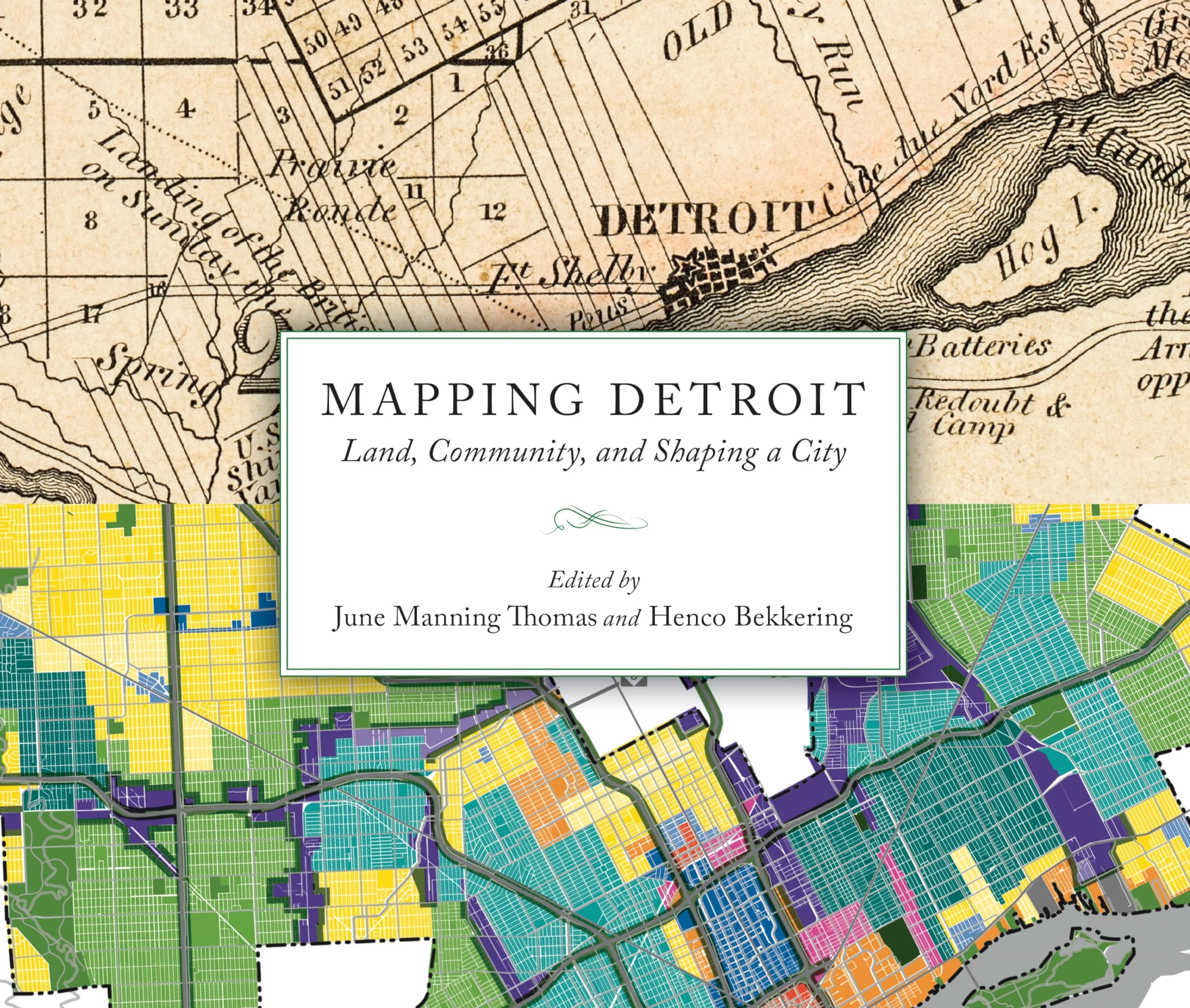 Mapping Detroit: Land, Community, And Shaping A City (Great Lakes Books),Used