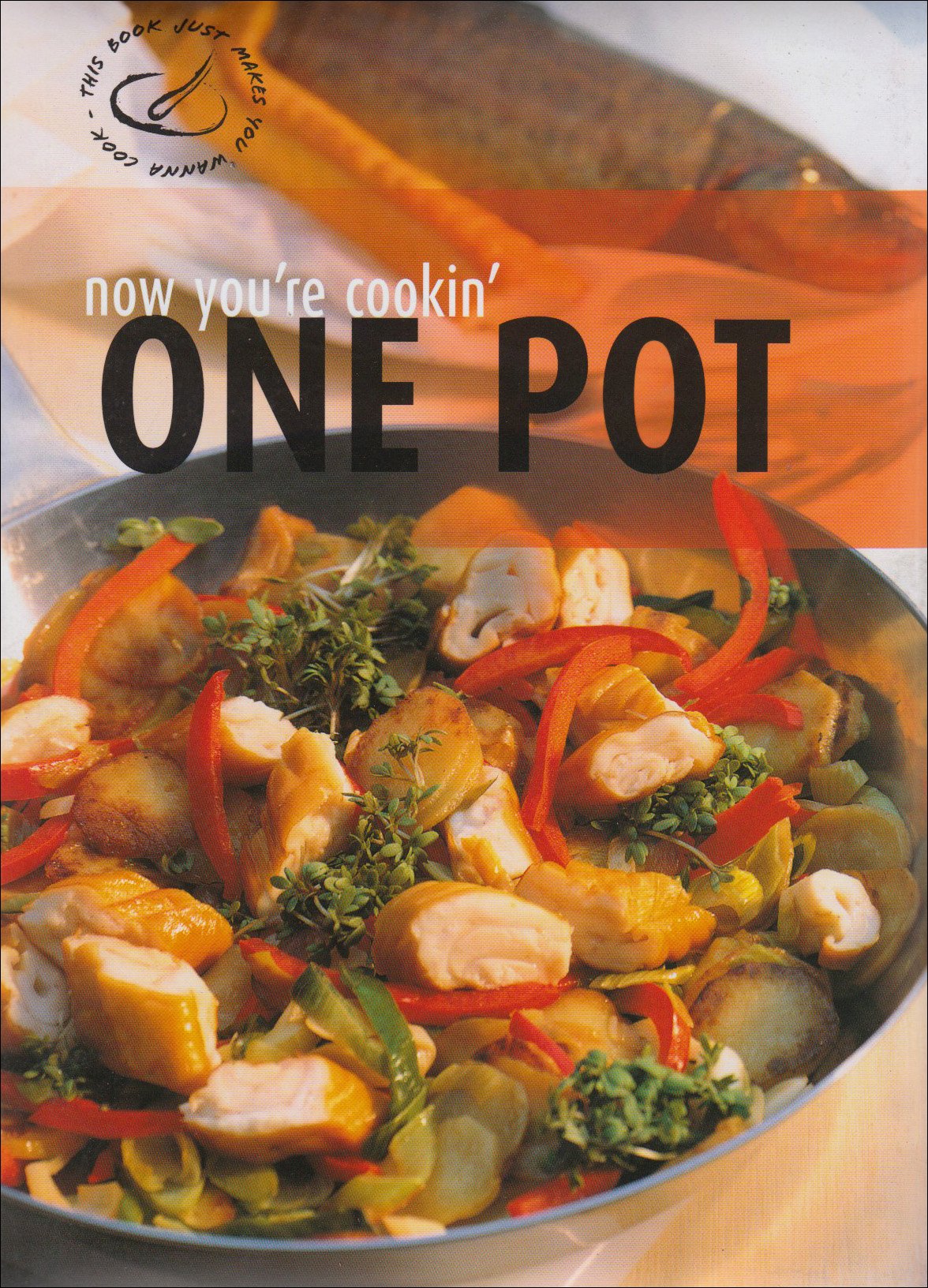 Creative Cooking One Pot (Now Youre Cookin),Used