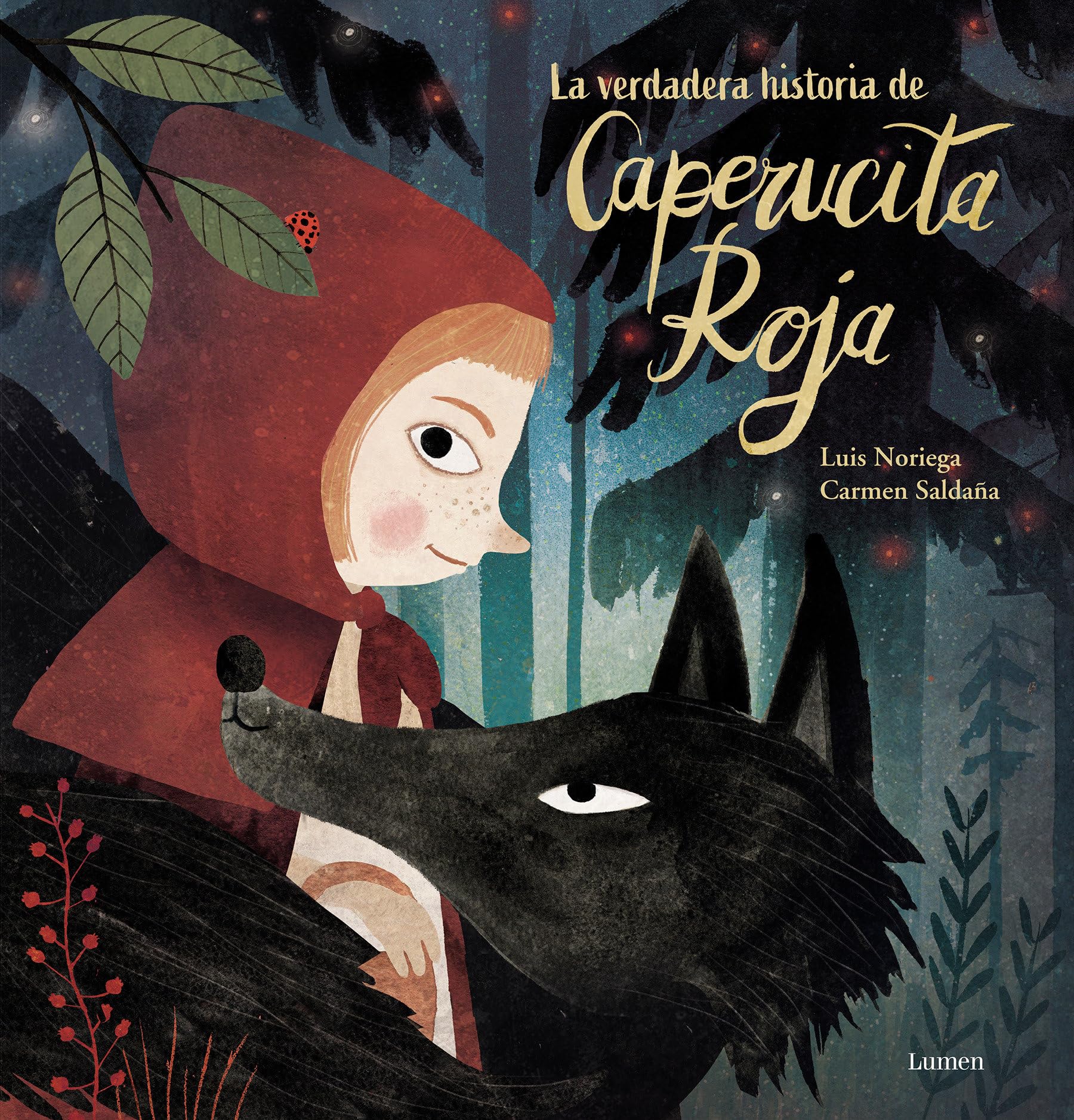 La verdadera historia de la Caperucita Roja / The True Story of Little Red Riding Hood (Spanish Edition),Used