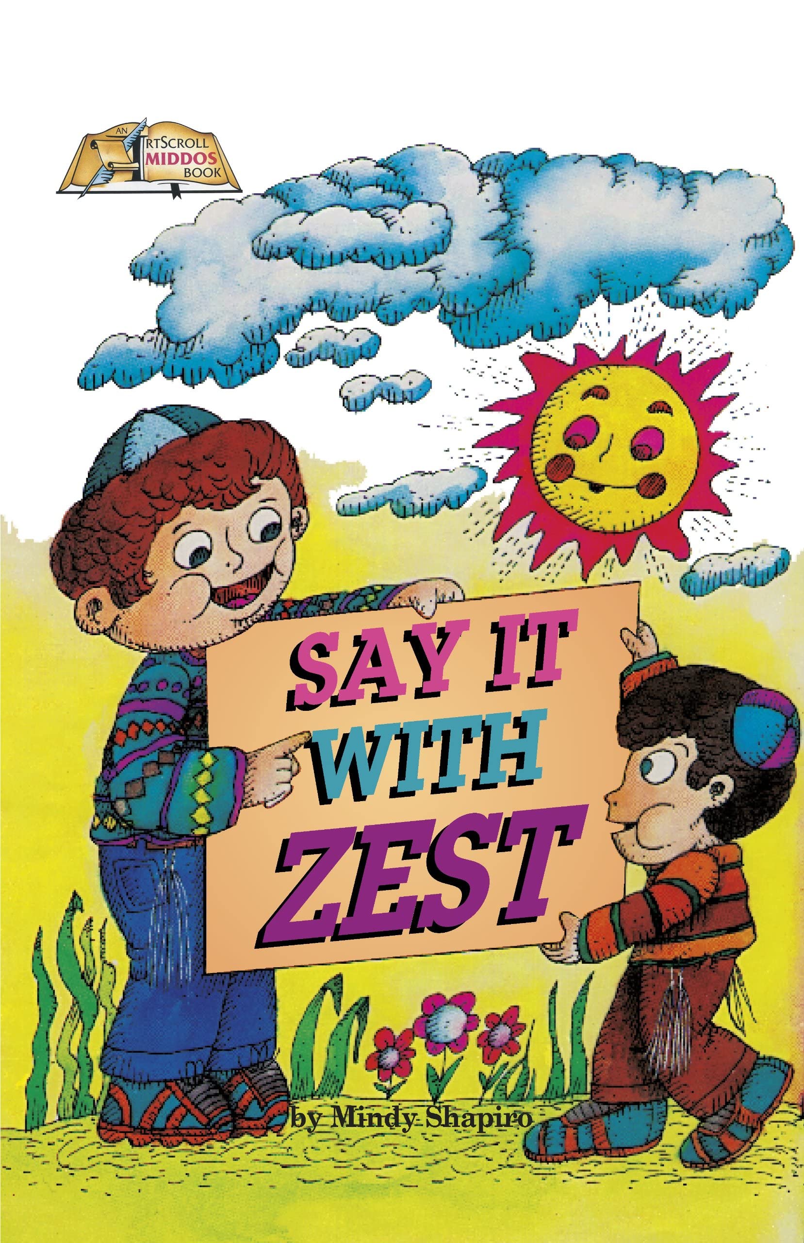 Say It With Zest (Middos Series),Used