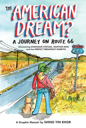 The American Dream?: A Journey on Route 66 Discovering Dinosaur Statues, Muffler Men, and the Perfect Breakfast Burrito,Used