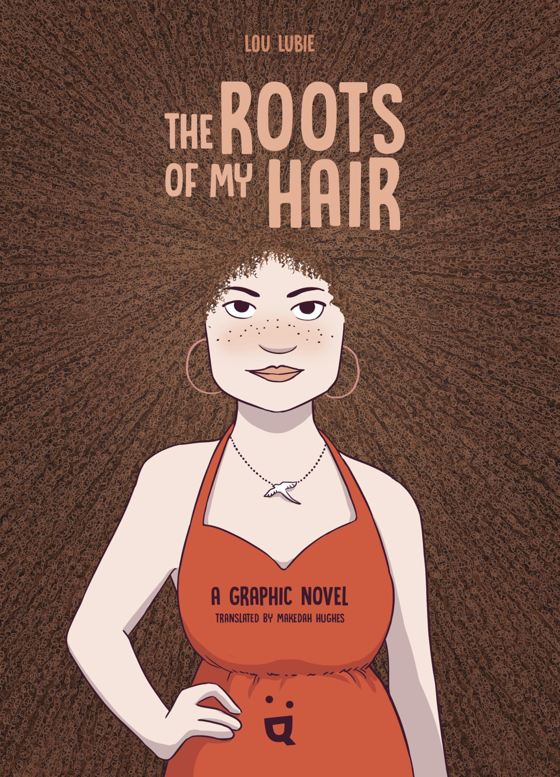The Roots Of My Hair: A Graphic Novel