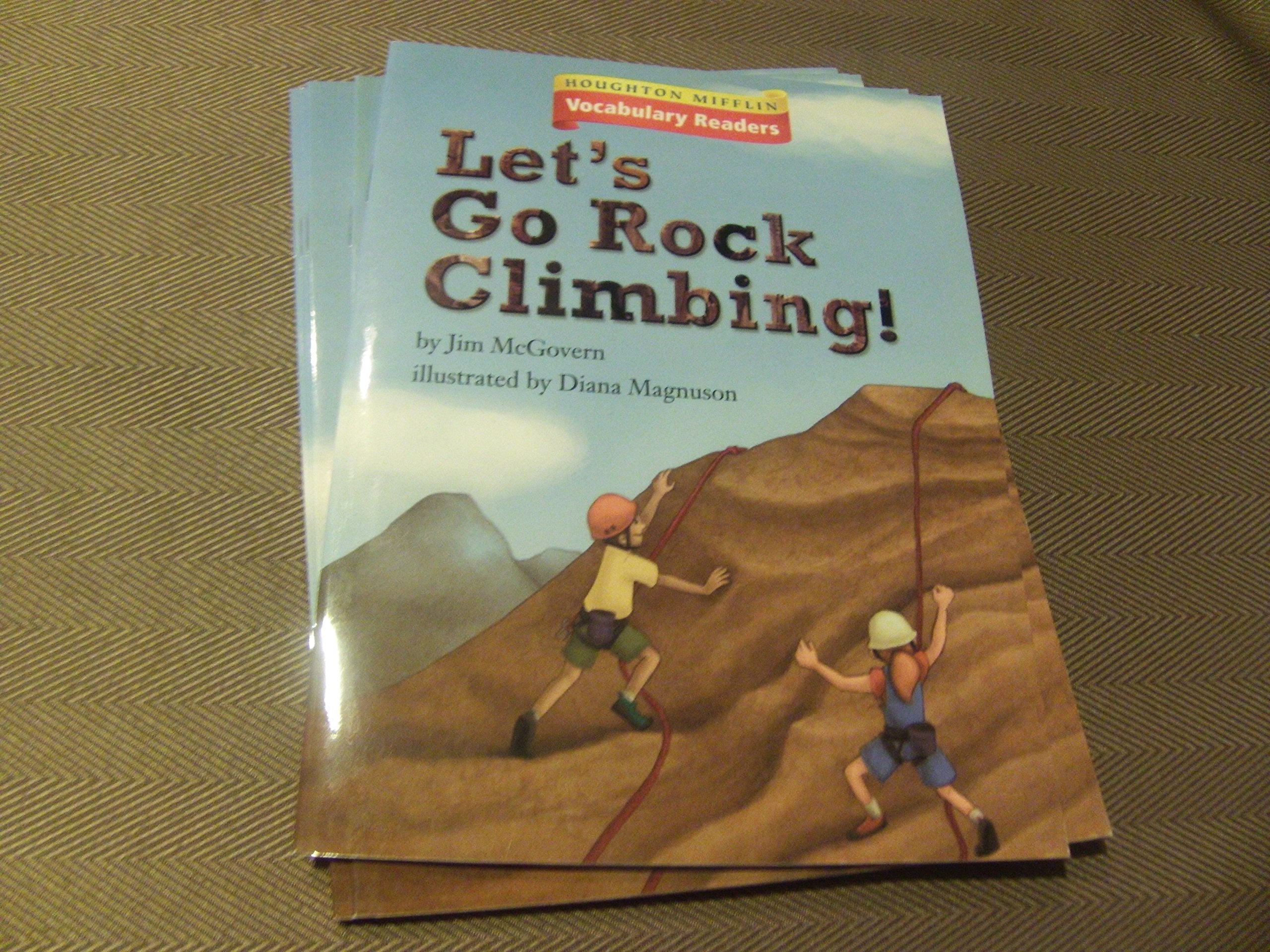 Houghton Mifflin Vocabulary Readers: Theme 1.1 Level 3 Let's Go Rock Climbing,Used
