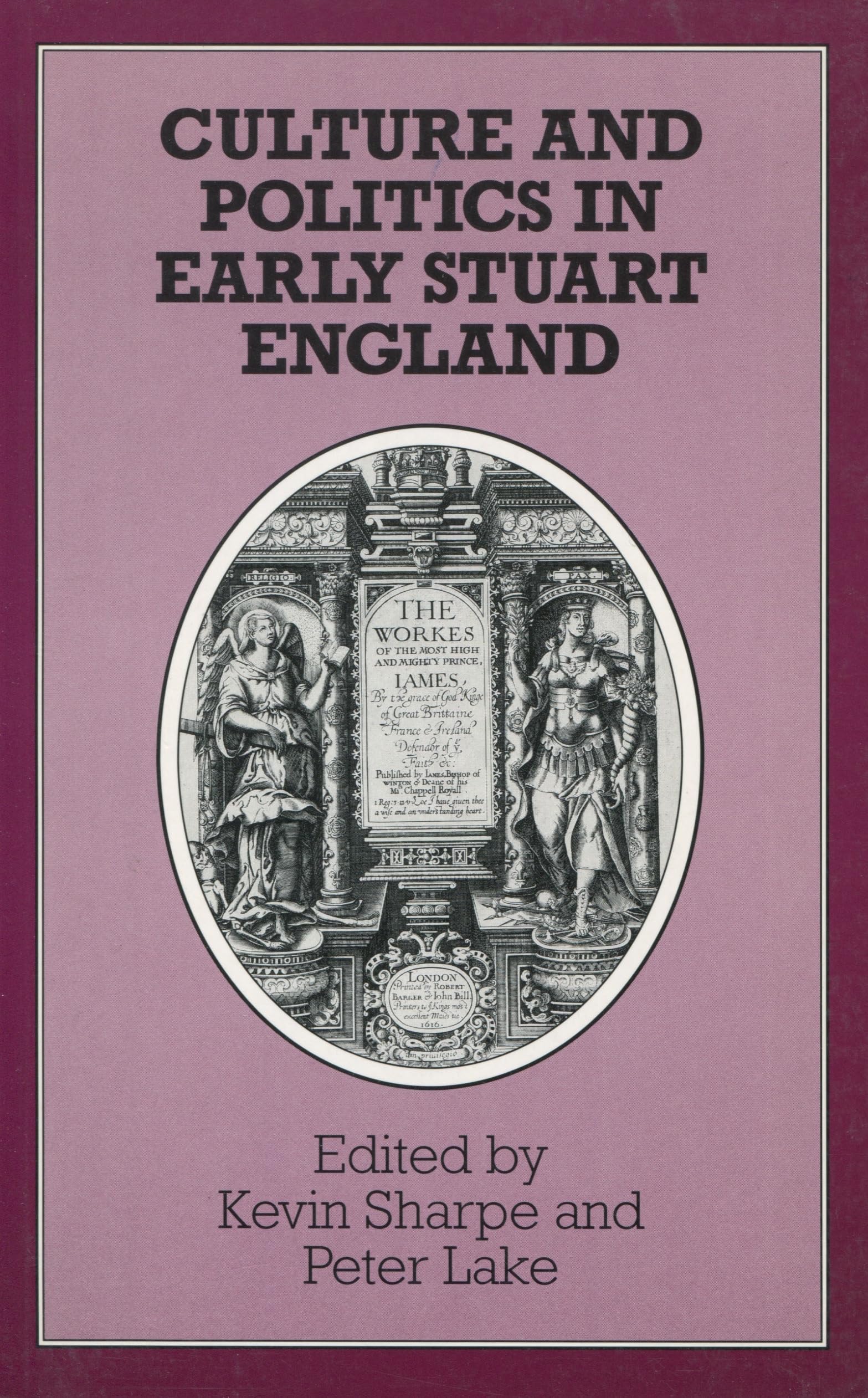 Culture And Politics In Early Stuart England,Used
