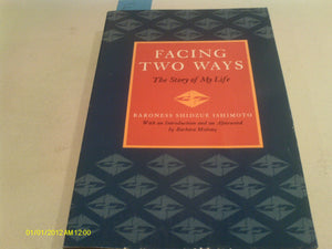 Facing Two Ways: The Story Of My Life-used