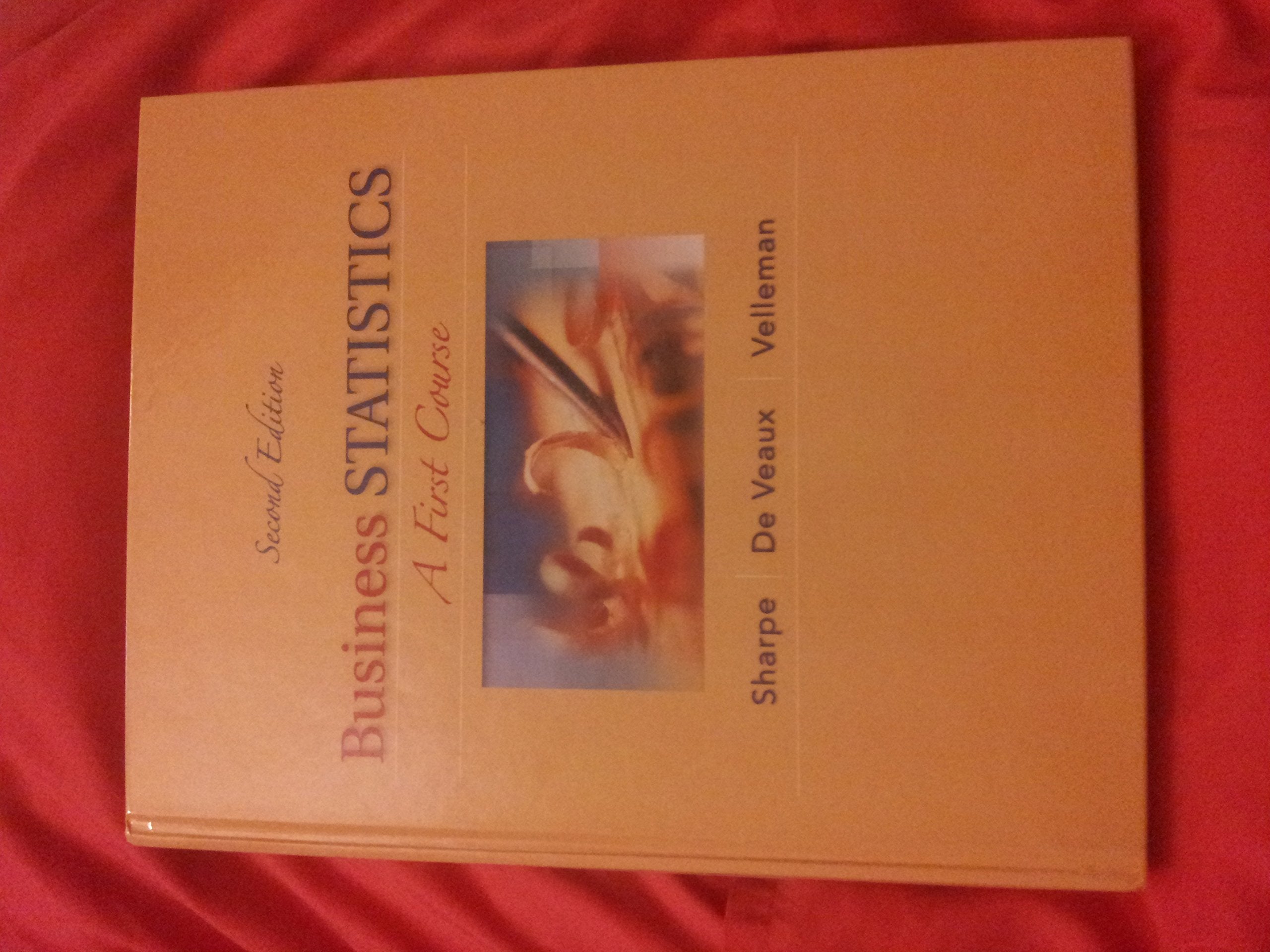 Business Statistics: A First Course (2nd Edition),New