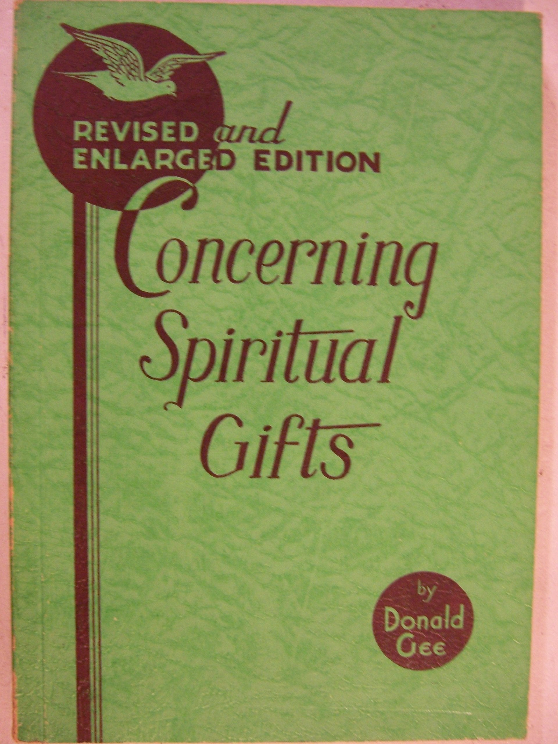 Concerning Spiritual Gifts,New