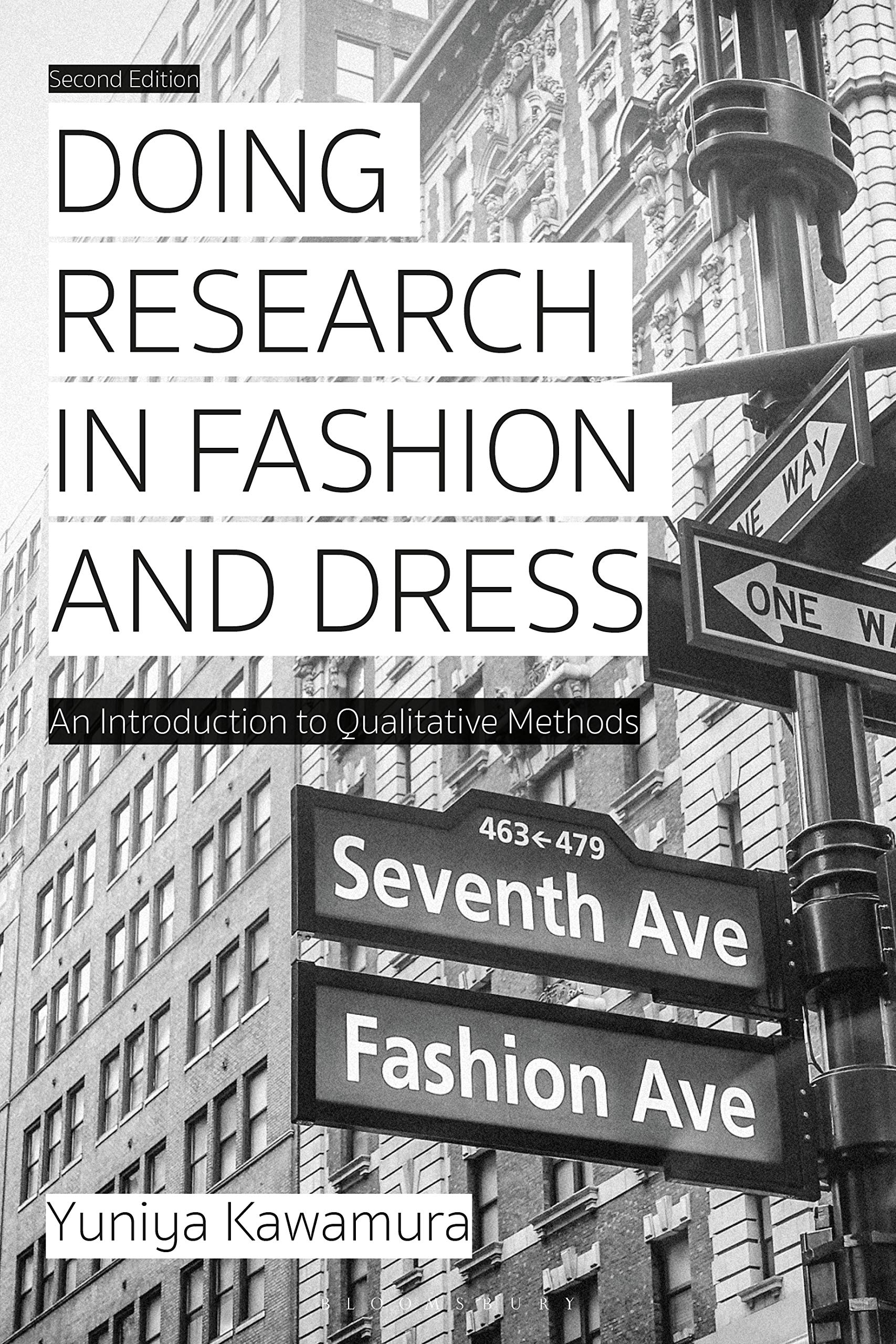 Doing Research in Fashion and Dress: An Introduction to Qualitative Methods,Used
