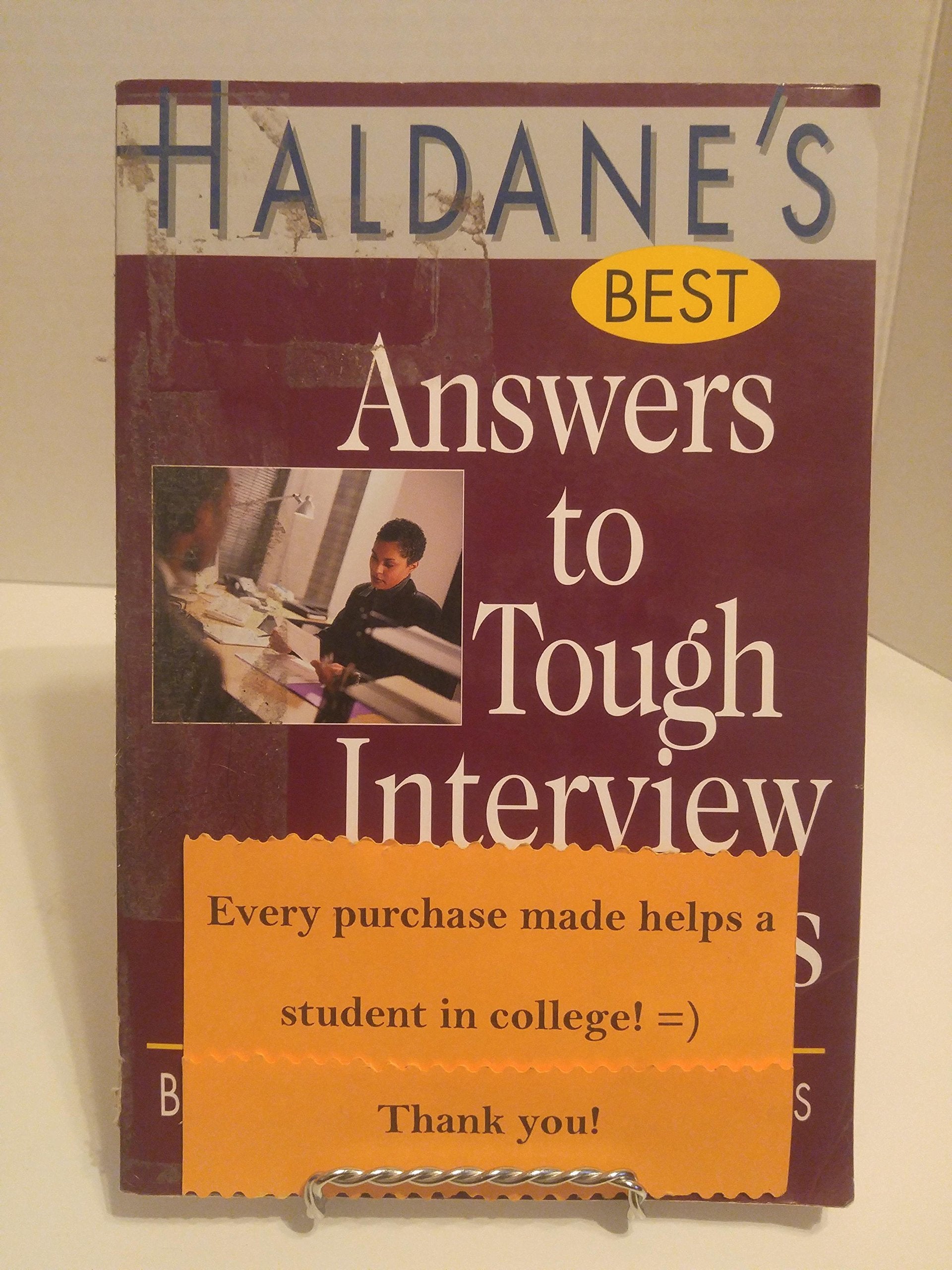 Haldane's Best Answers to Tough Interview Questions,Used