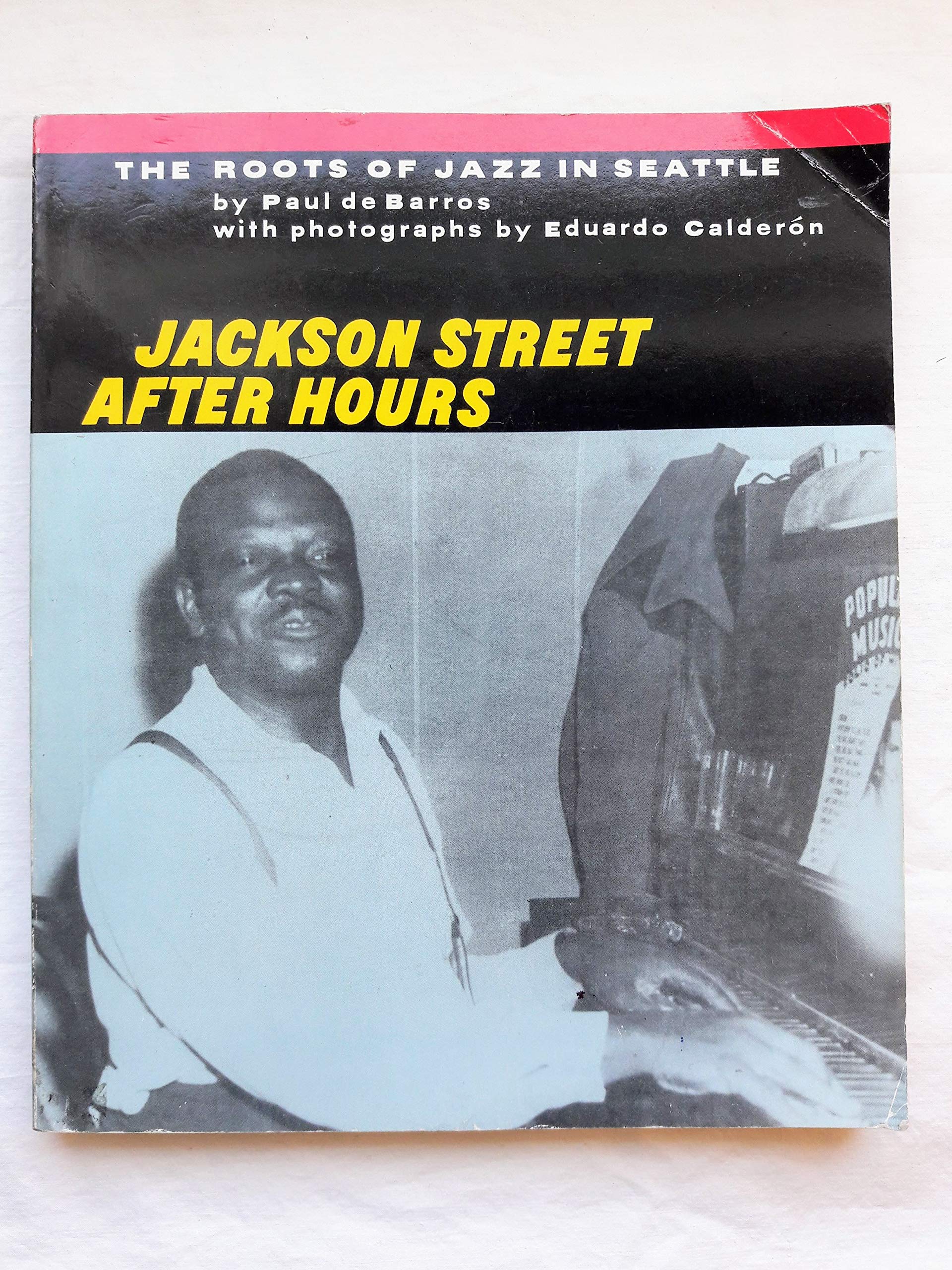 Jackson Street After Hours: The Roots of Jazz in Seattle,Used
