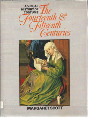 A Visual History Of Costume: The Fourteenth & Fifteenth Centuries