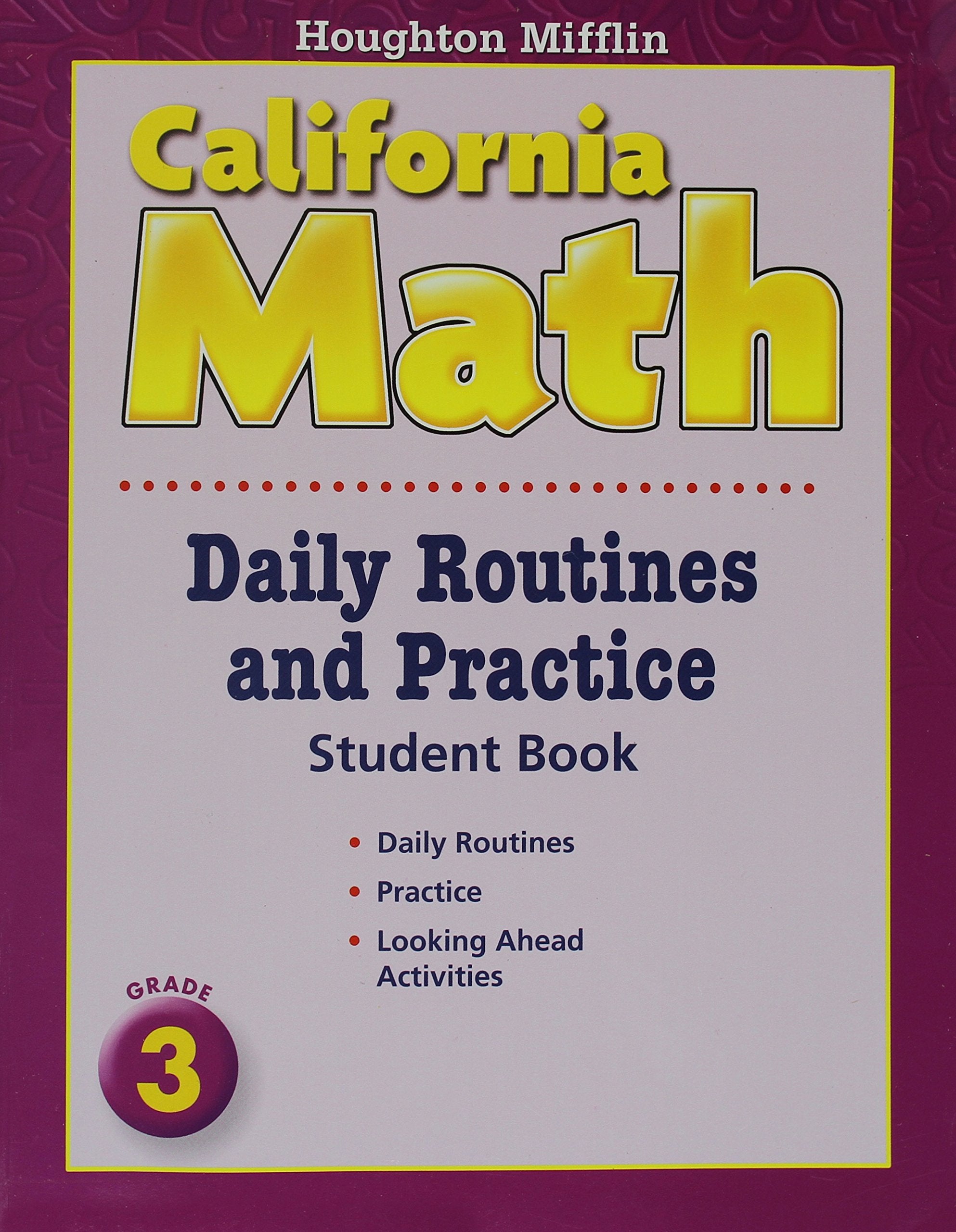 Mathmatics, Grade 3 Daily Routine and Practice Book: Houghton Mifflin Mathmatics California (Hmm California Math 2008),Used