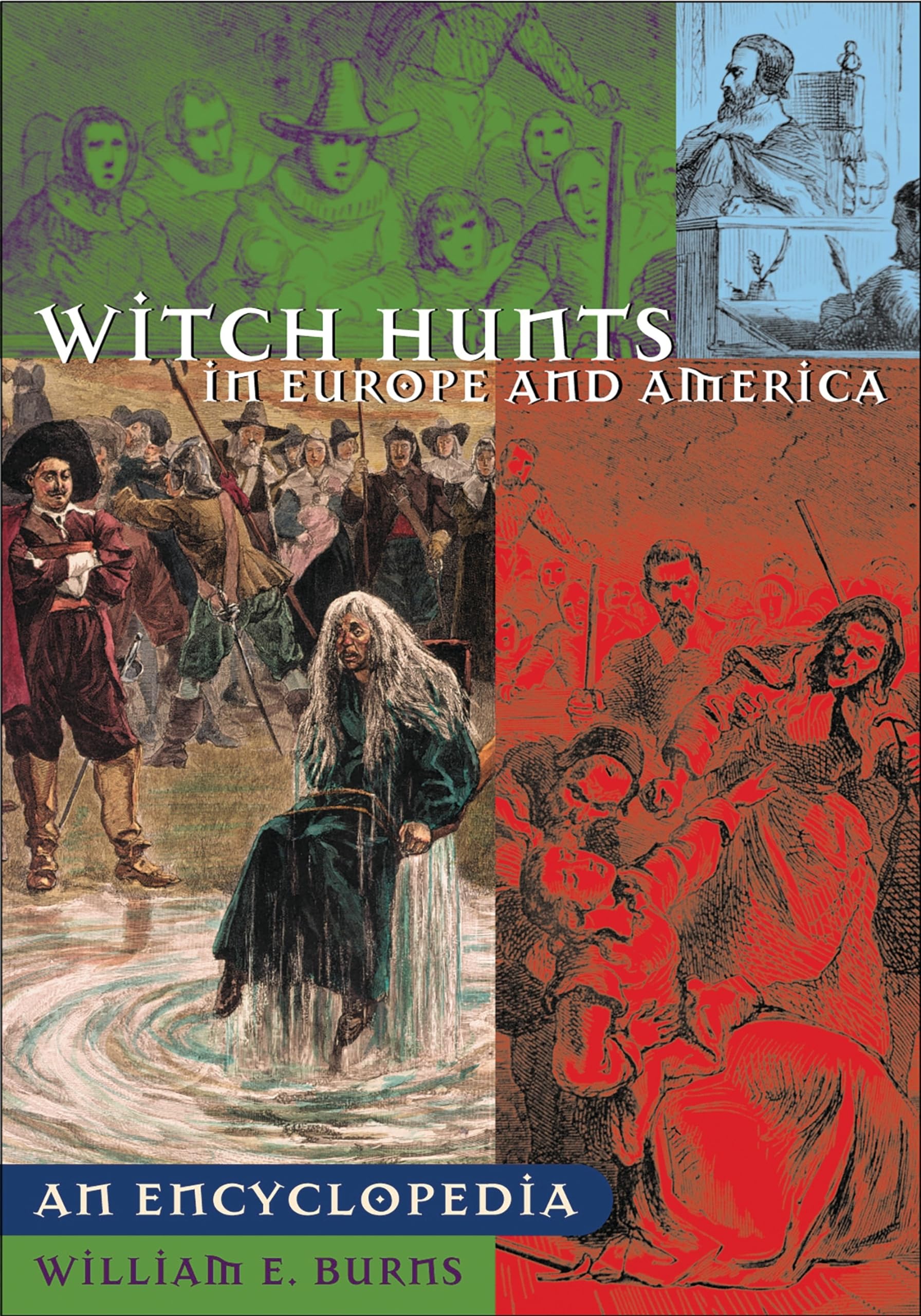 Witch Hunts in Europe and America: An Encyclopedia (Greenwood Biographies),Used