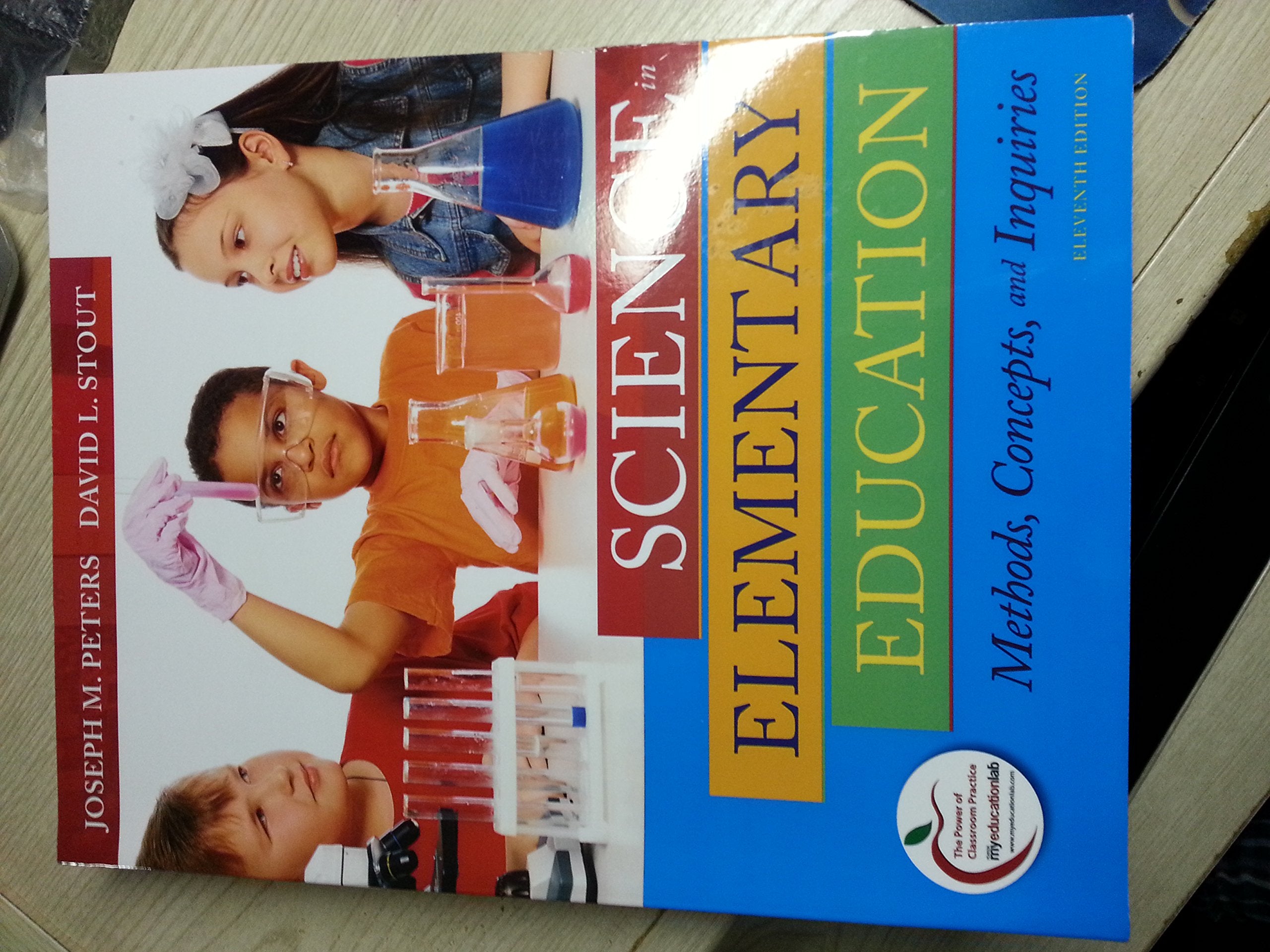Science in Elementary Education: Methods, Concepts, and Inquiries,Used