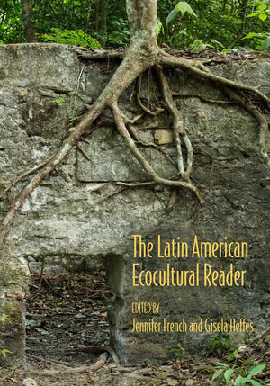The Latin American Ecocultural Reader,Used