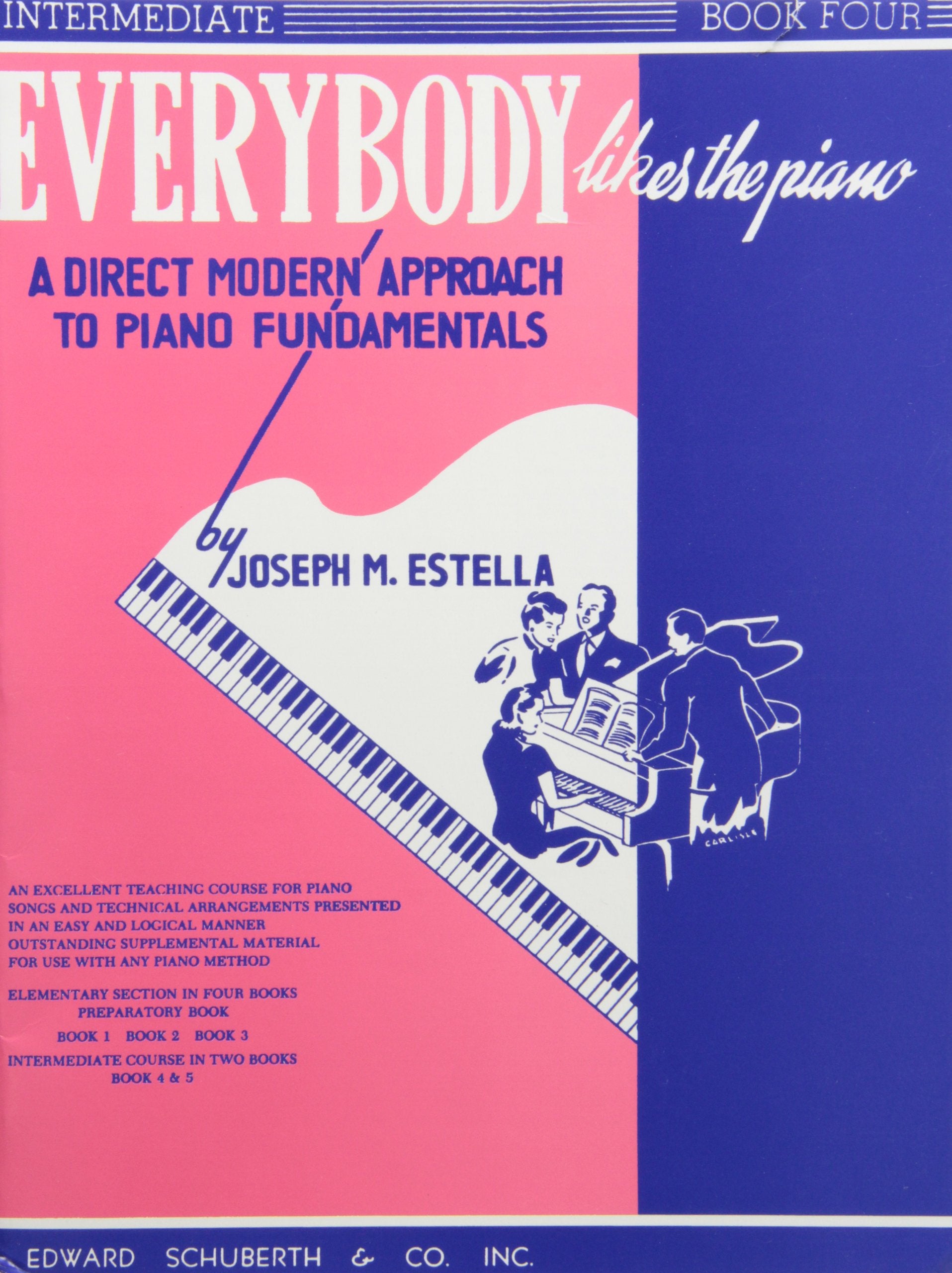 Everybody Likes The Piano: A Direct Modern Approach To Piano Fundamentals  Book 4,New