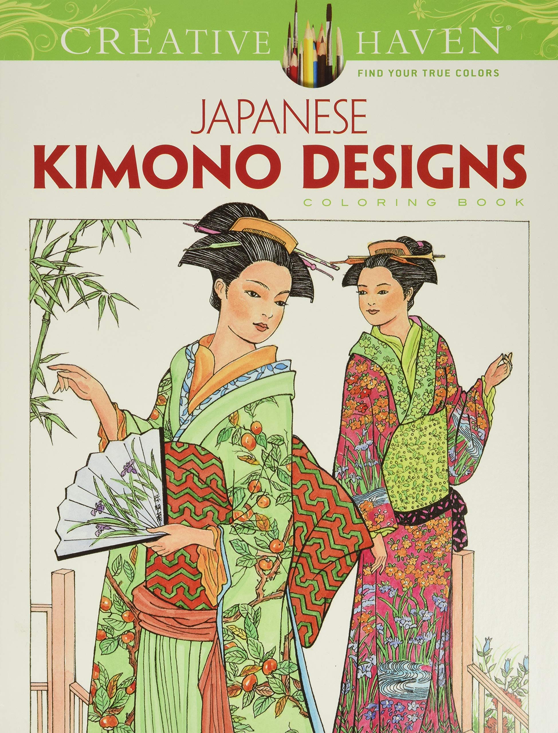 Creative Haven Japanese Kimono Designs Coloring Book: Relax & Unwind With 31 Stressrelieving Illustrations (Adult Coloring Book,Used