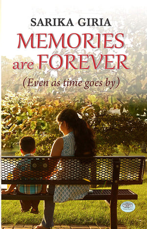 Memories Are Forever