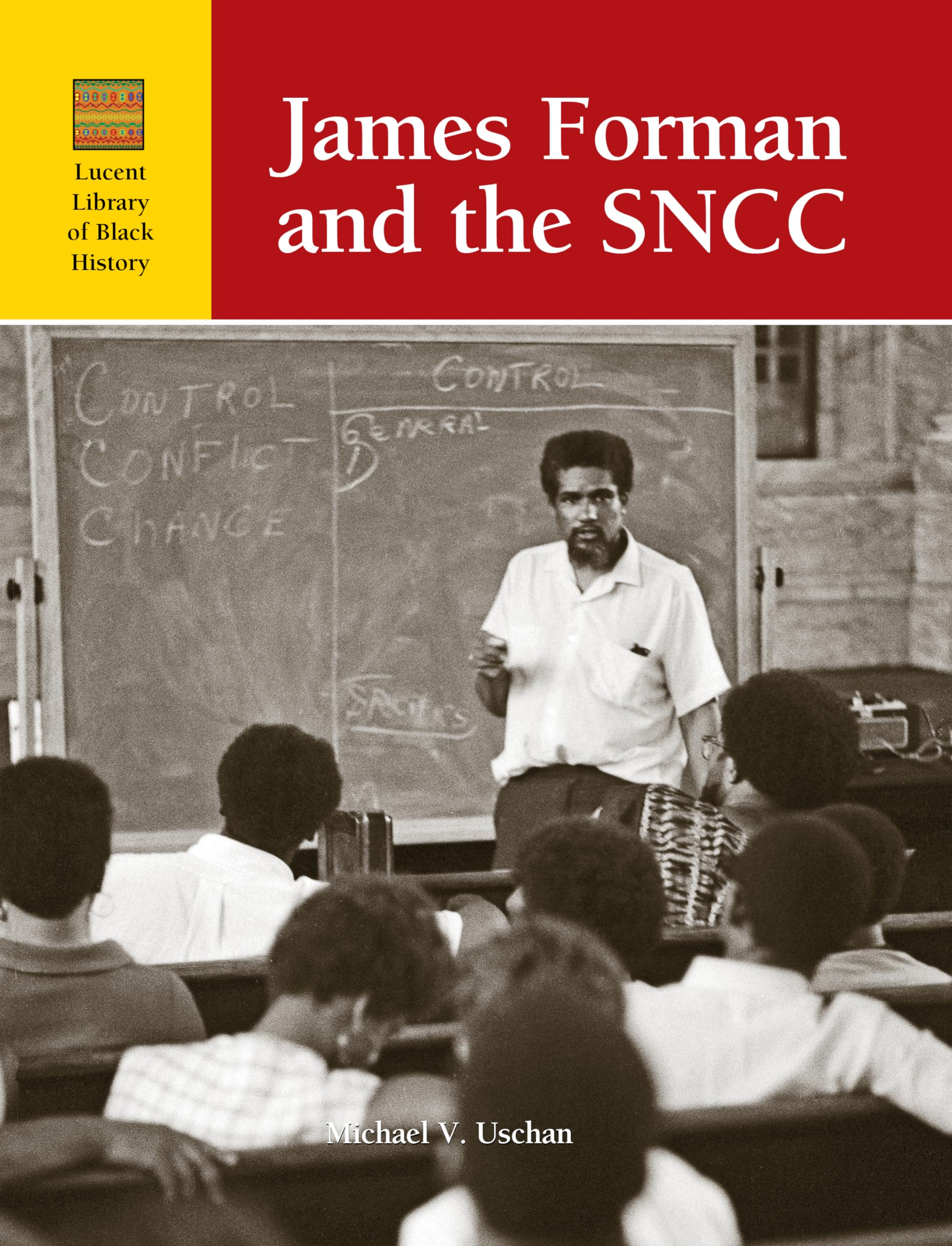 James Foreman and SNCC (Lucent Library of Black History),New