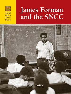James Foreman and SNCC (Lucent Library of Black History),Used