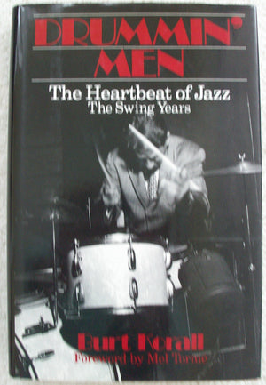 Drummin' Men: The Heartbeat of Jazz : The Swing Years,Used