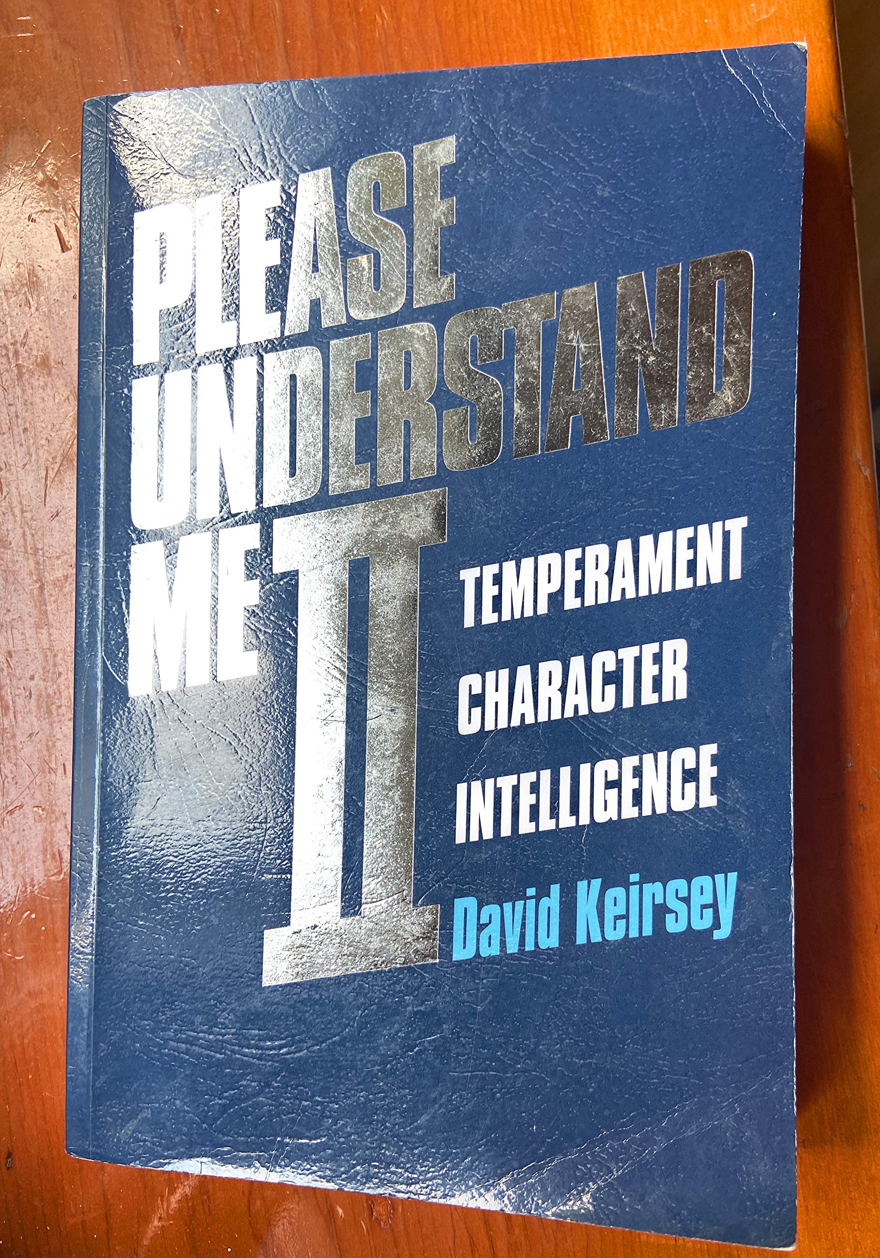 Please Understand Me II: Temperament, Character, Intelligence,New