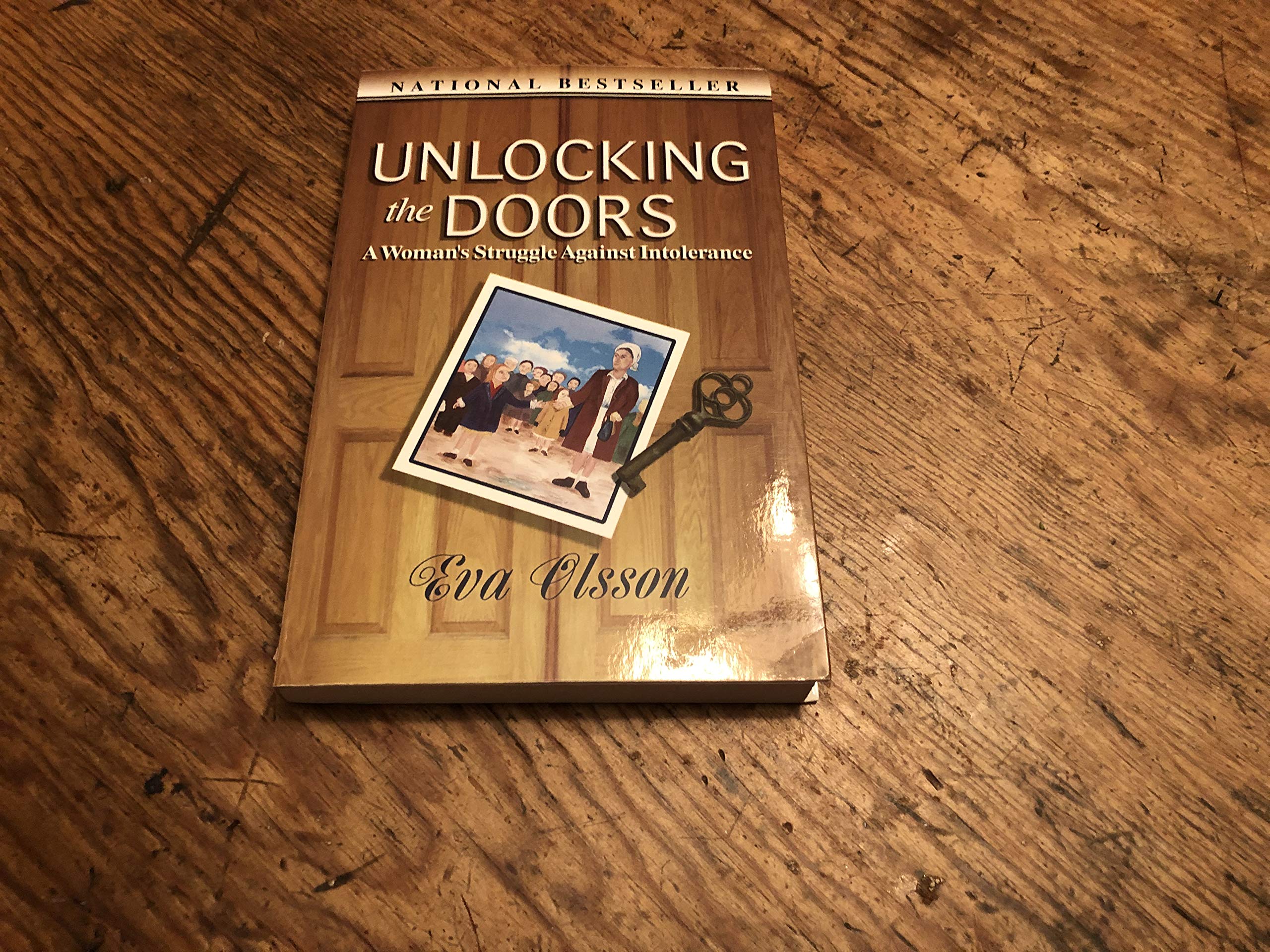 Unlocking the Doors: A Woman's Struggle Against Intolerance,New