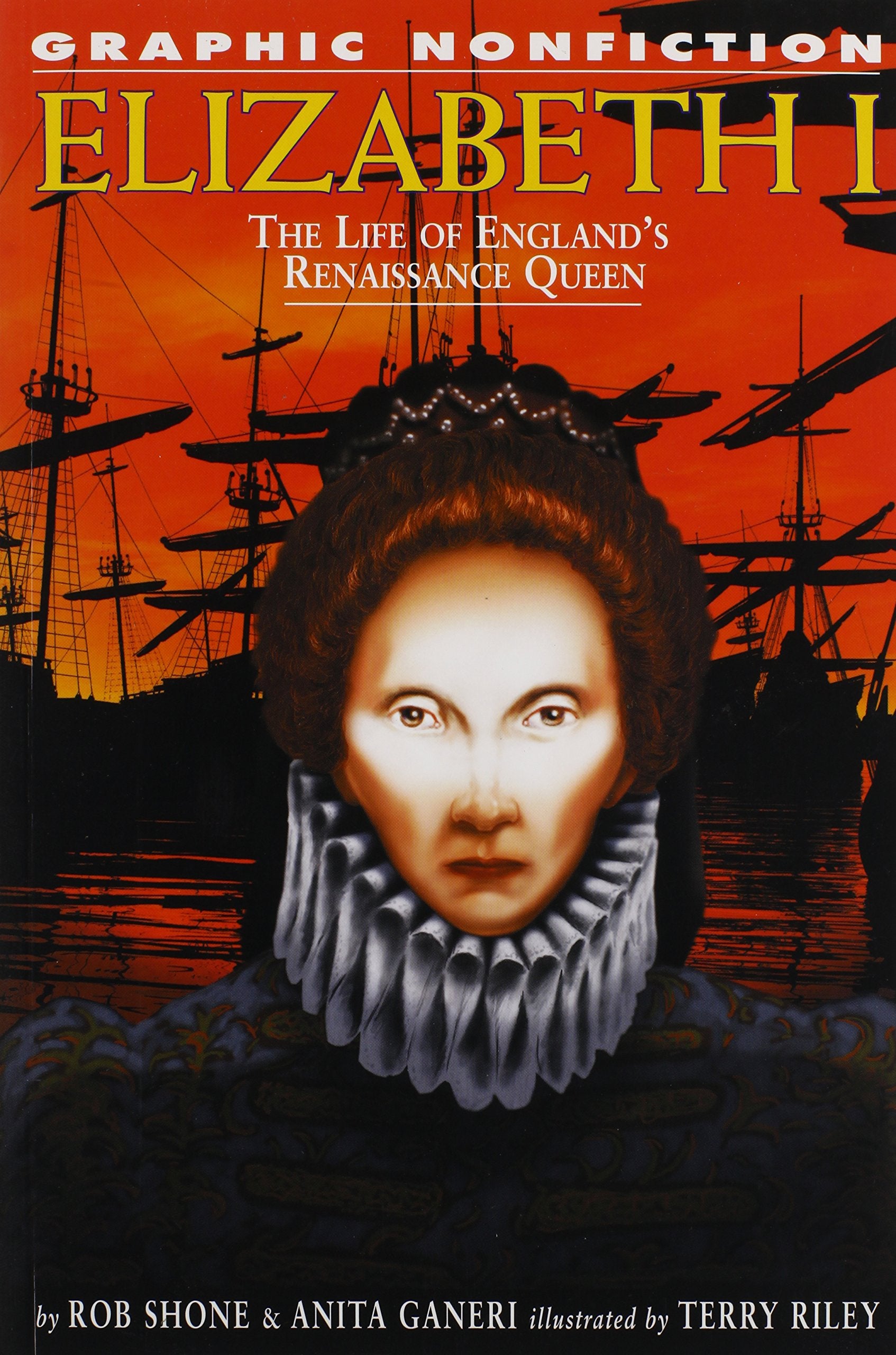Elizabeth I: The Life of England's Renaissance Queen (Graphic Nonfiction Biographies Set 2),Used