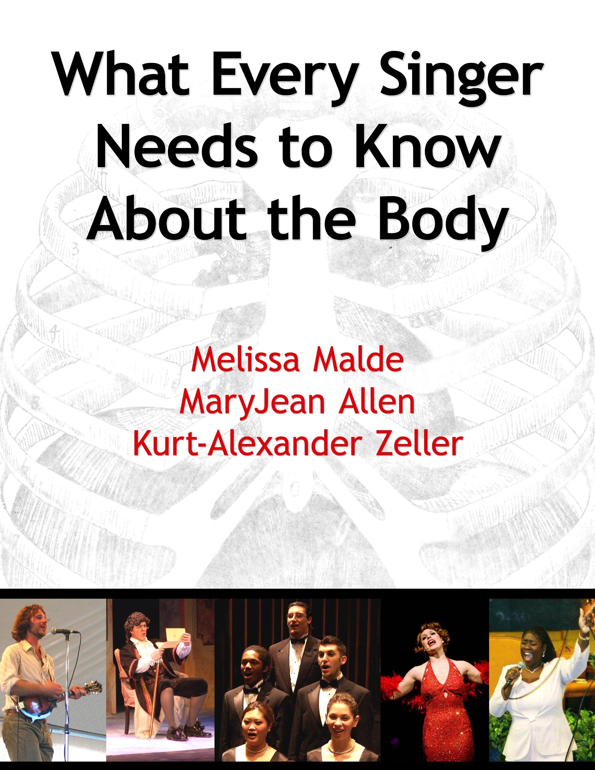 What Every Singer Needs To Know About The Body