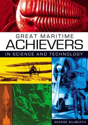 Great Maritime Achievers In Science And Technology,New