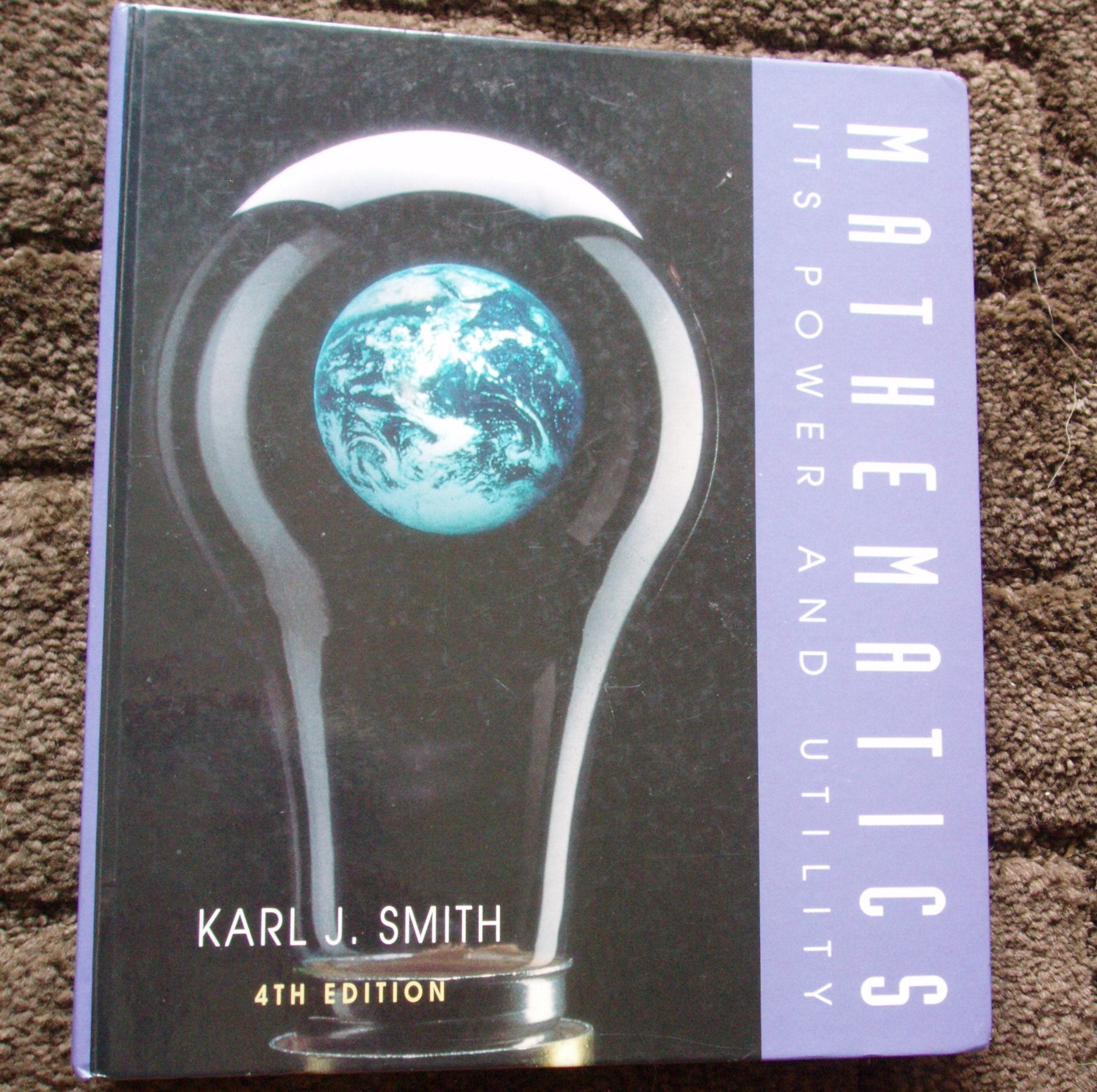 Mathematics: Its Power and Utility,Used
