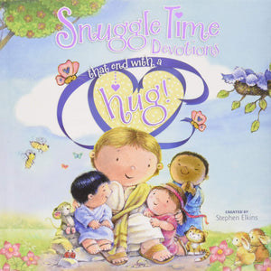Snuggle Time Devotions That End with a Hug! (ShareAHug!),Used