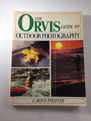 The Orvis Guide to Outdoor Photography,Used