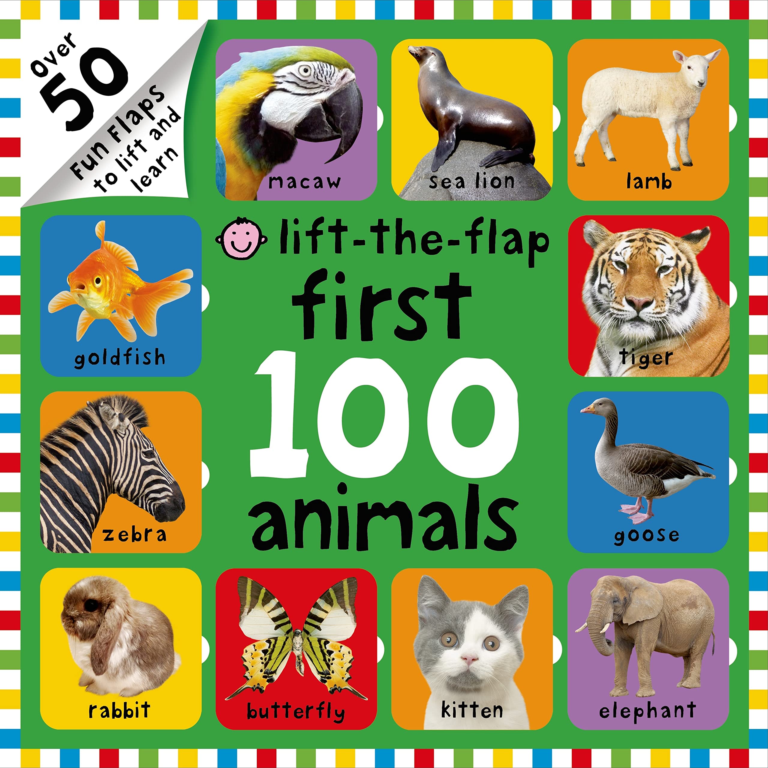 First 100 Animals LifttheFlap: Over 50 Fun Flaps to Lift and Learn,New