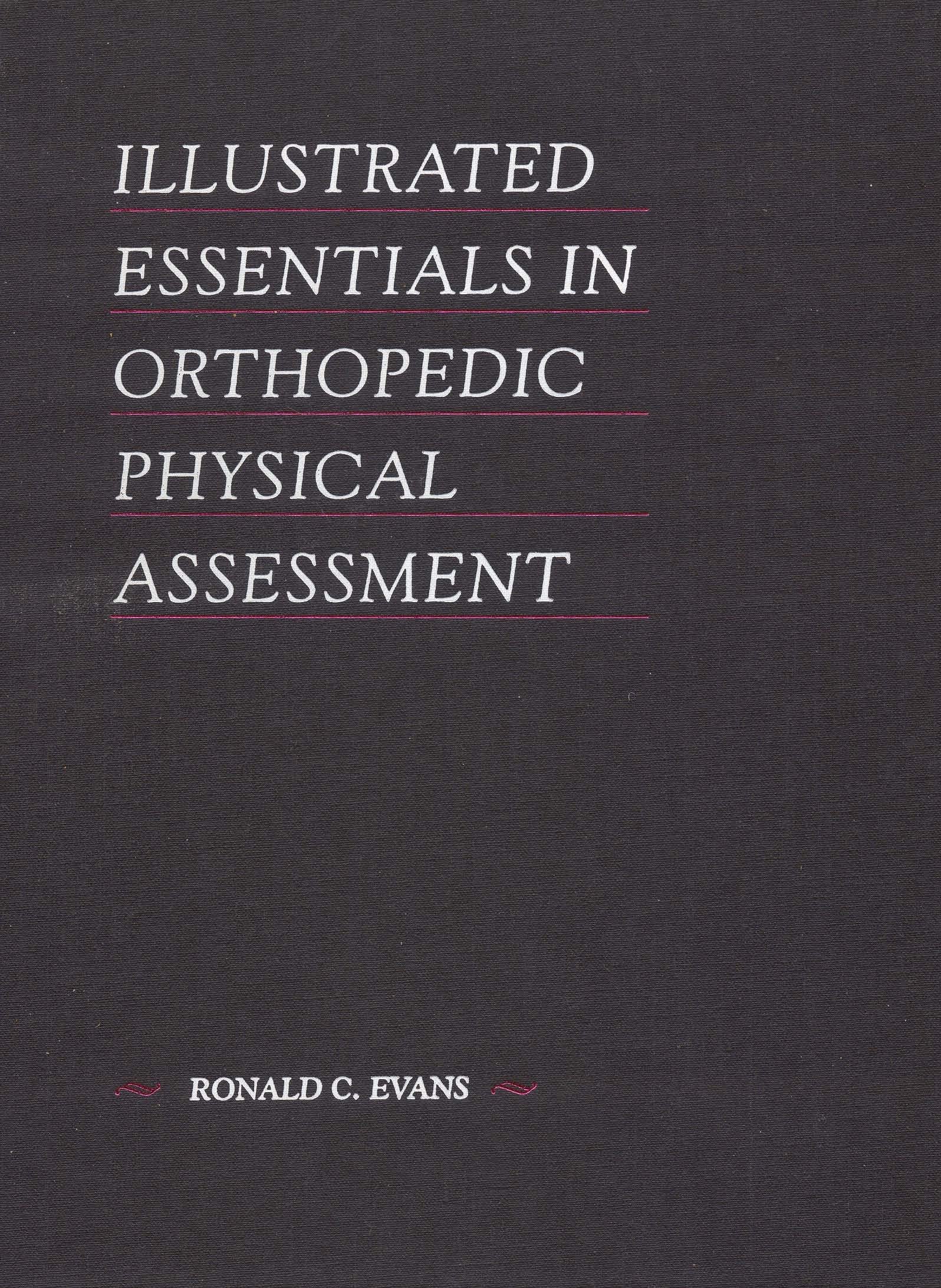 Illustrated Essentials in Orthopedic Physical Assessment,Used