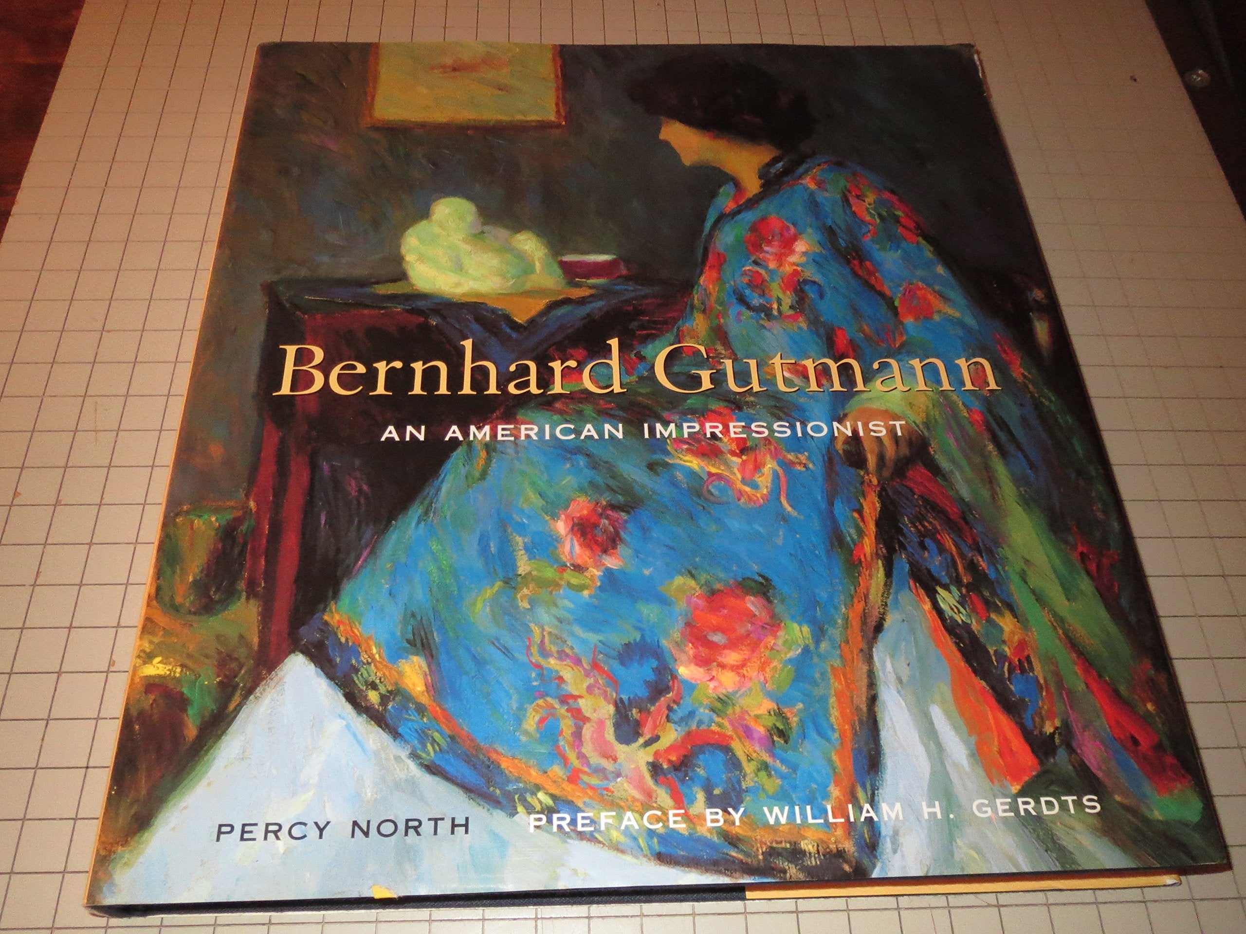 Bernhard Gutmann: An American Impressionist,Used