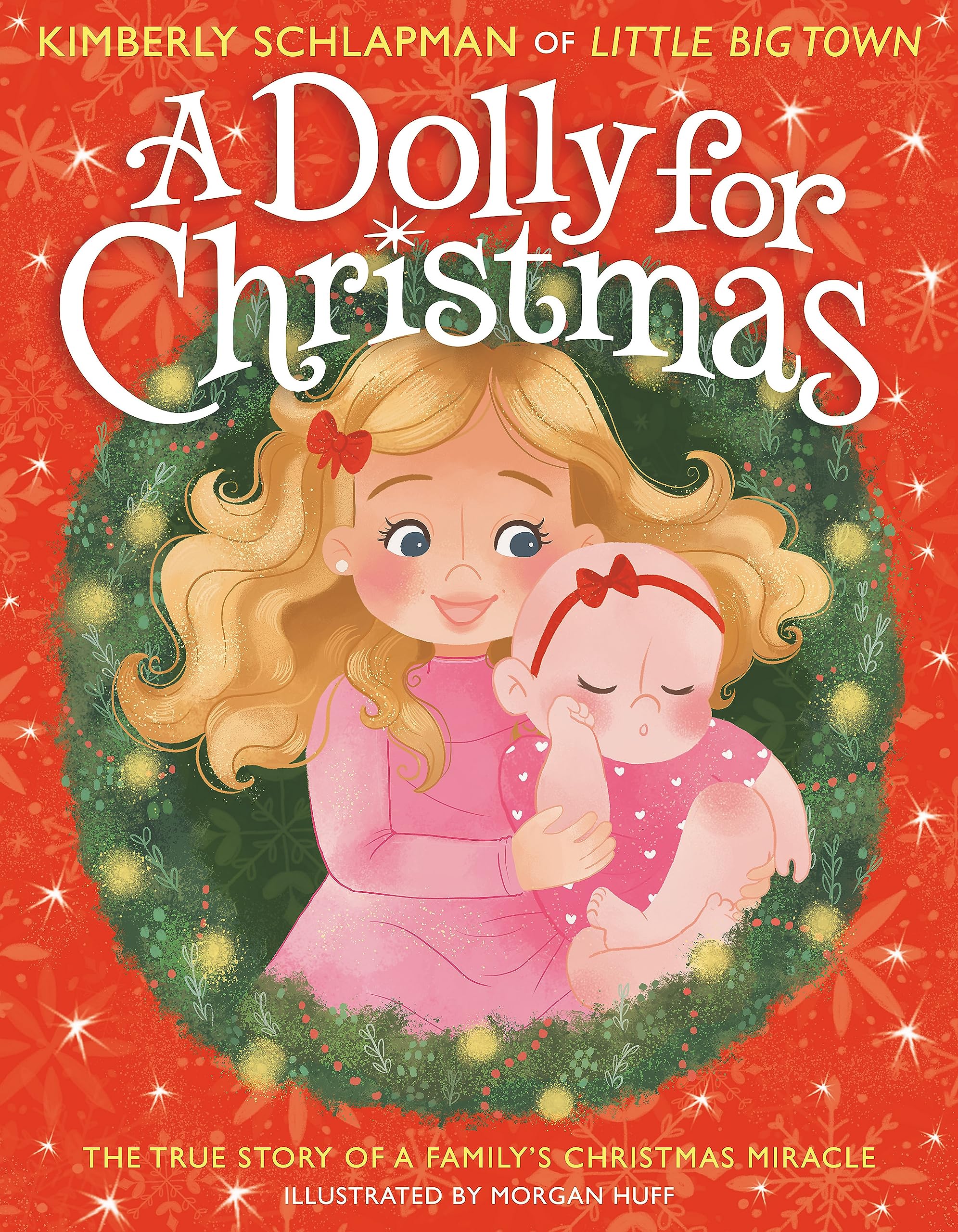 A Dolly For Christmas: The True Story Of A Family'S Christmas Miracle