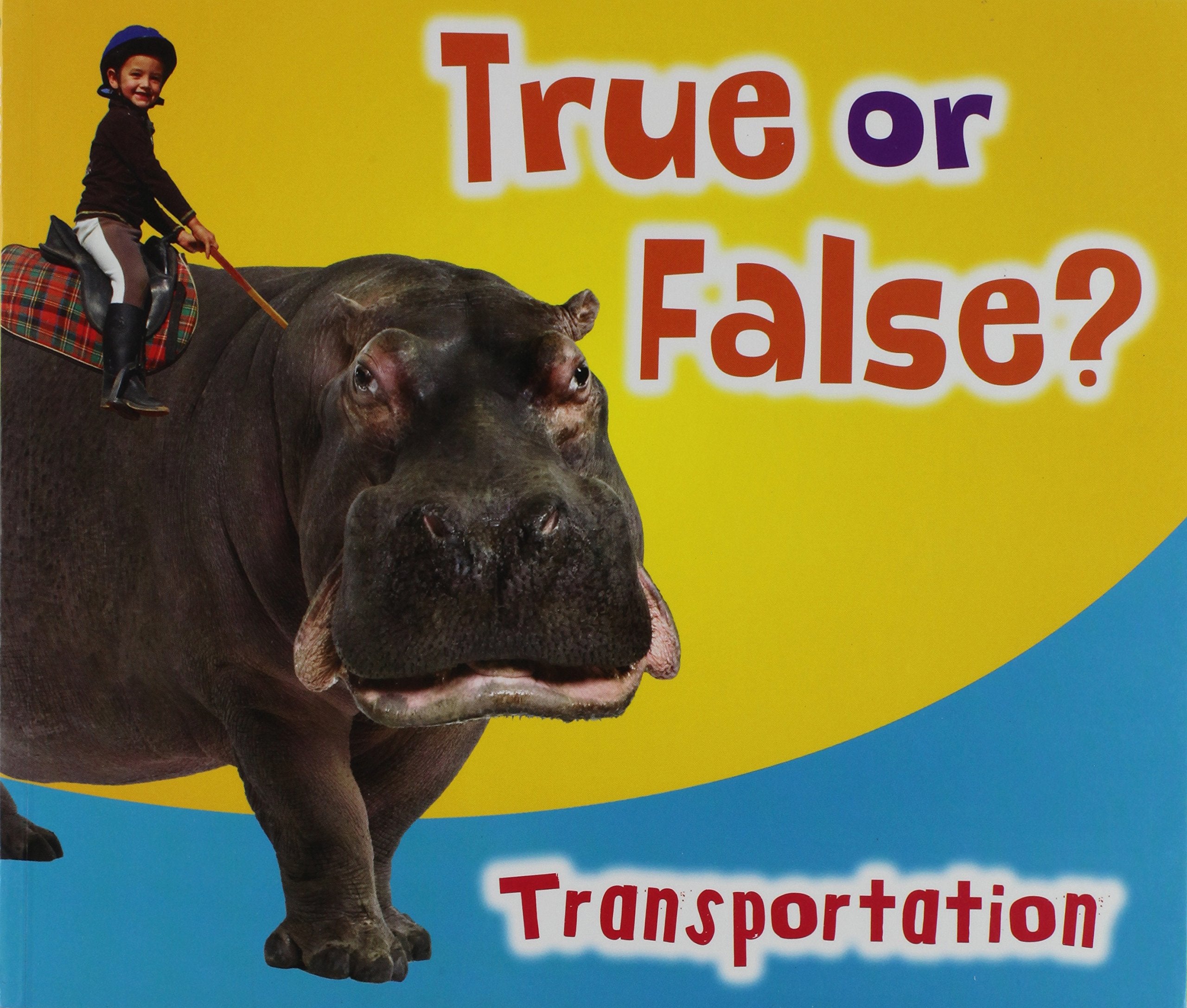 True Or False? Transportation,Used