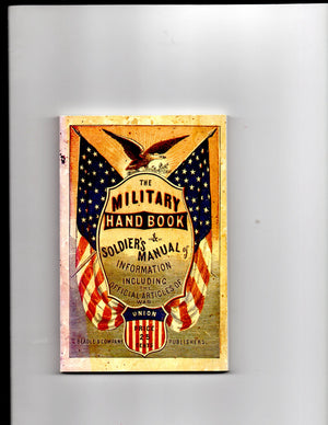 The Military Handbook: Soldiers Manual Of Information-used