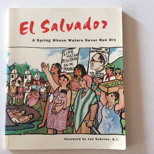 El Salvador: A Spring Whose Waters Never Run Dry,Used