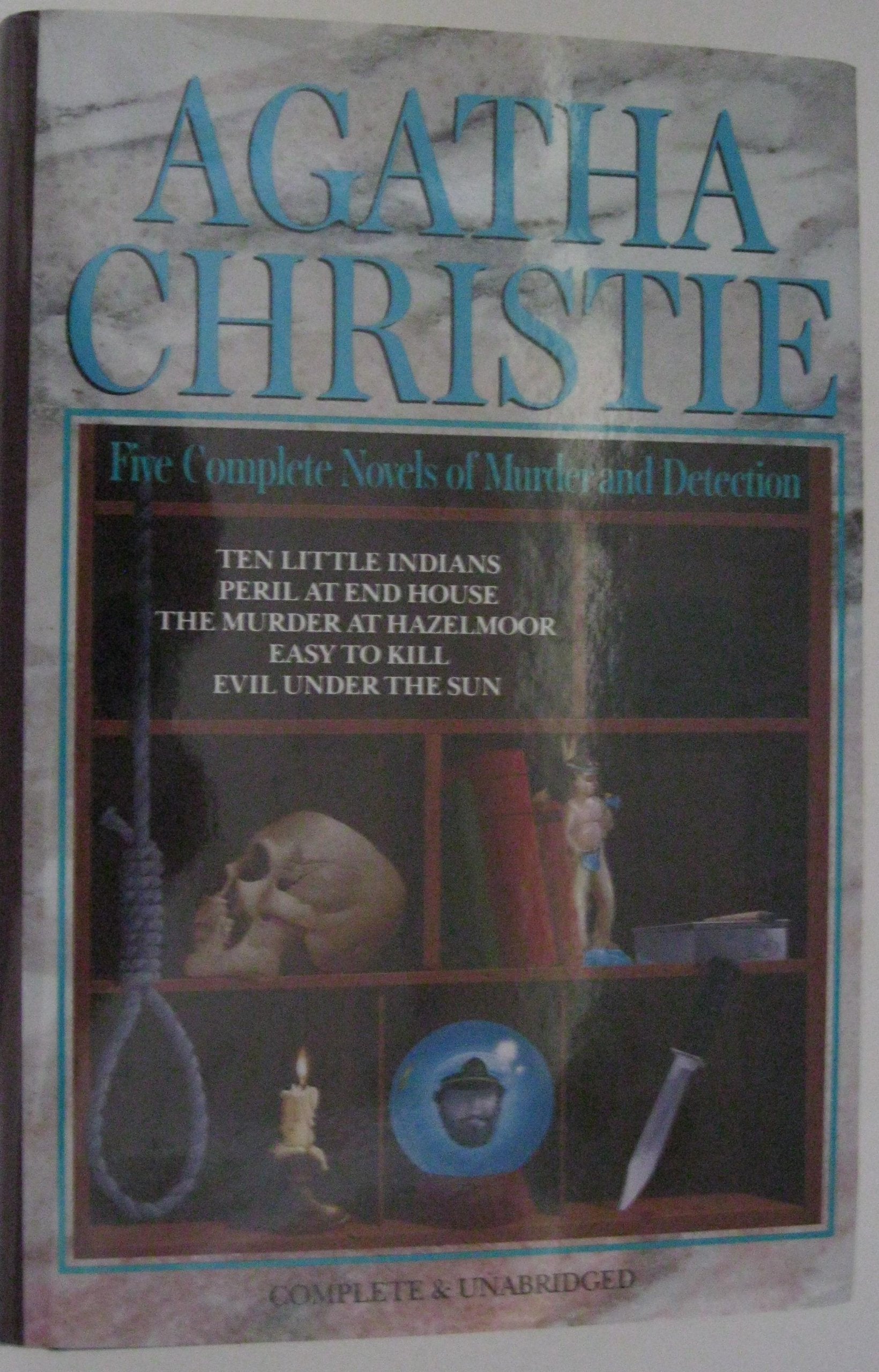Five Complete Novels Of Murder And Detection: Peril At End House / The Murder At Hazelmoor / Easy To Kill / Ten Little Indians /-used