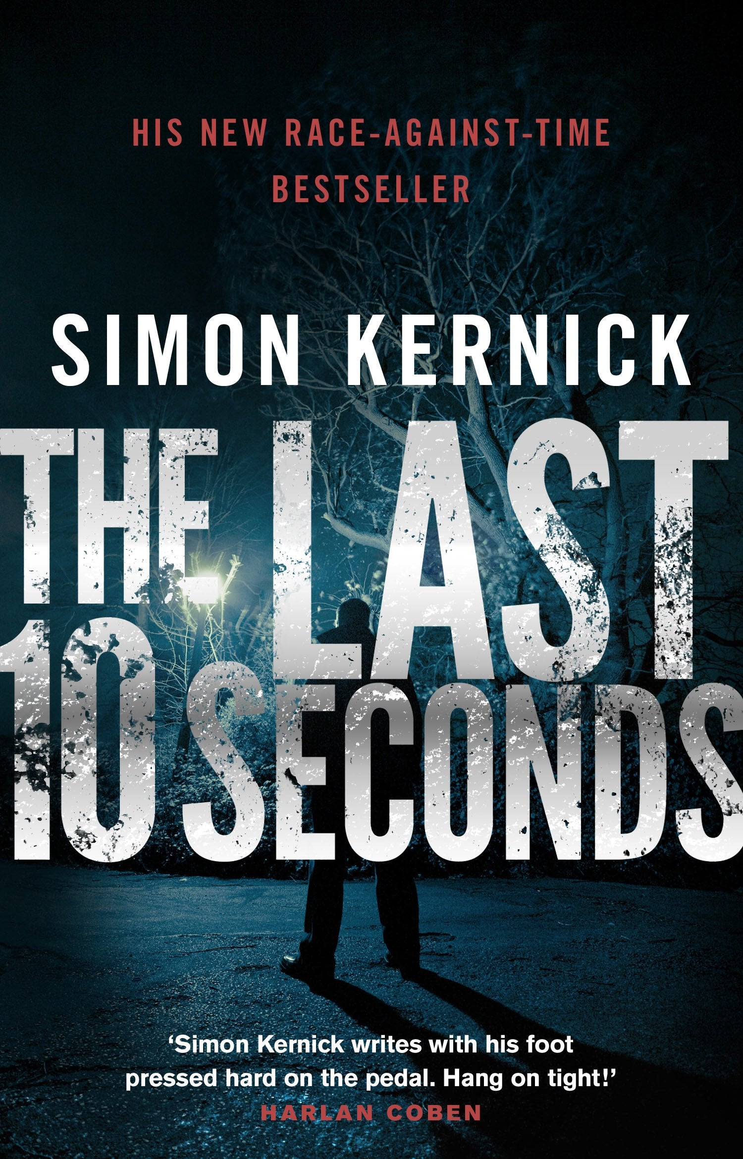The Last 10 Seconds: a raceagainsttime bestseller from the UK's answer to Harlan Coben...(Tina Boyd Book 5) (Tina Boyd),Used