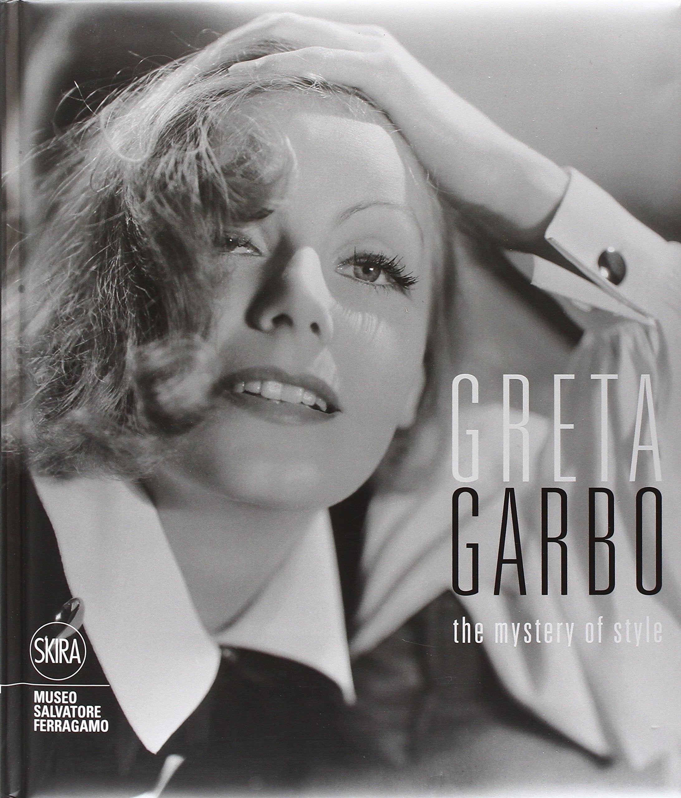 Greta Garbo: The Mystery of Style,Used